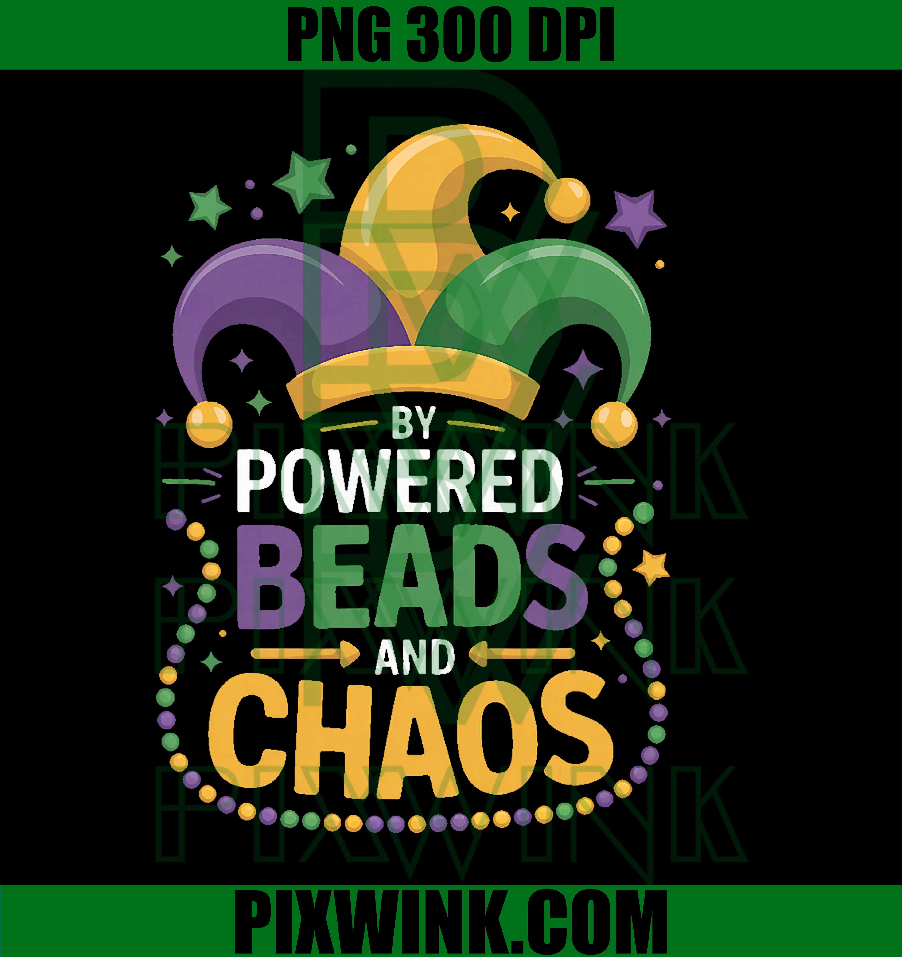 Powered by Beads and Chaos Mardi Gras Crew PNG