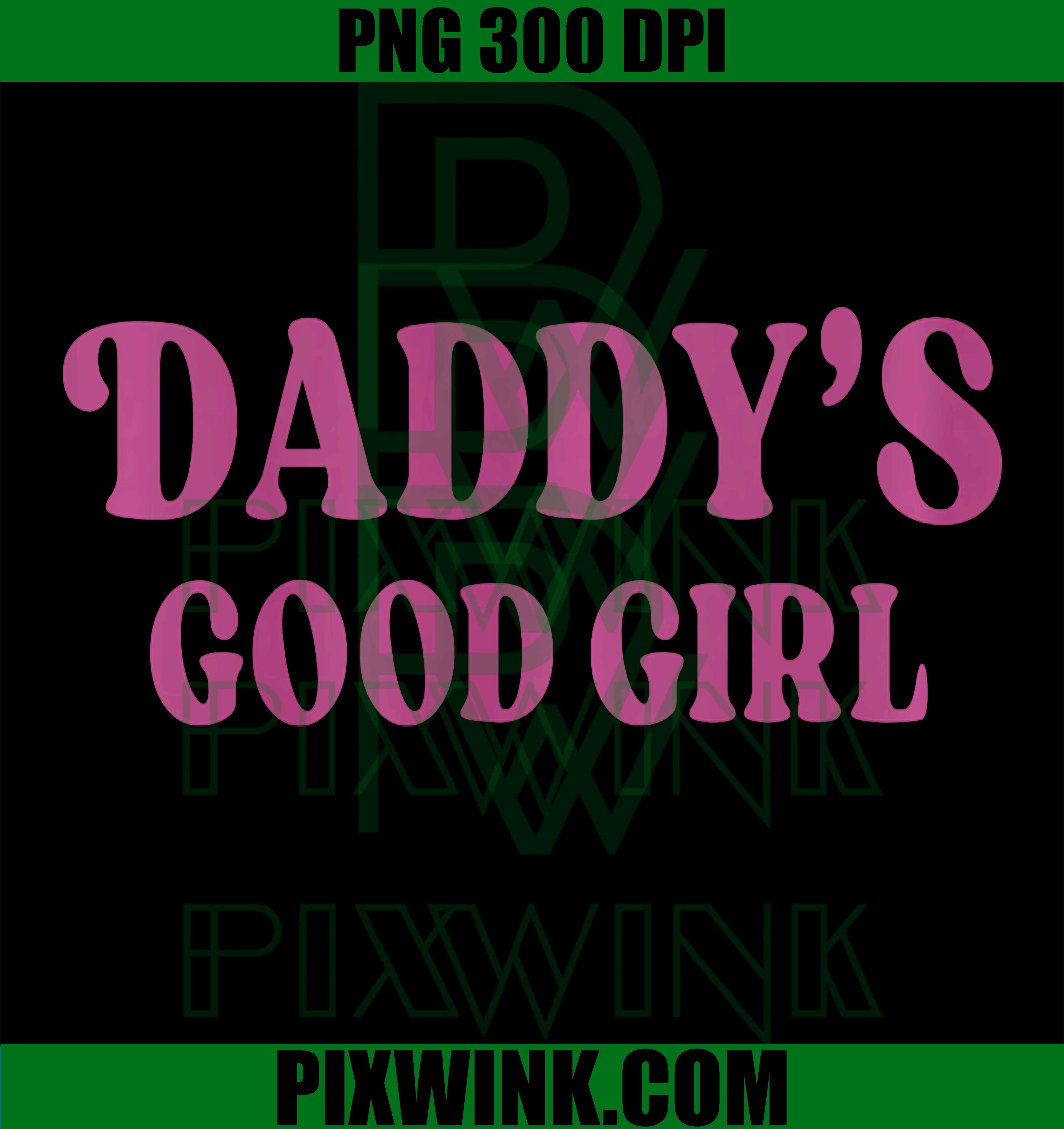 Daddy’s Good Girl PNG, Funny Y2K Couple PNG Romantic Design