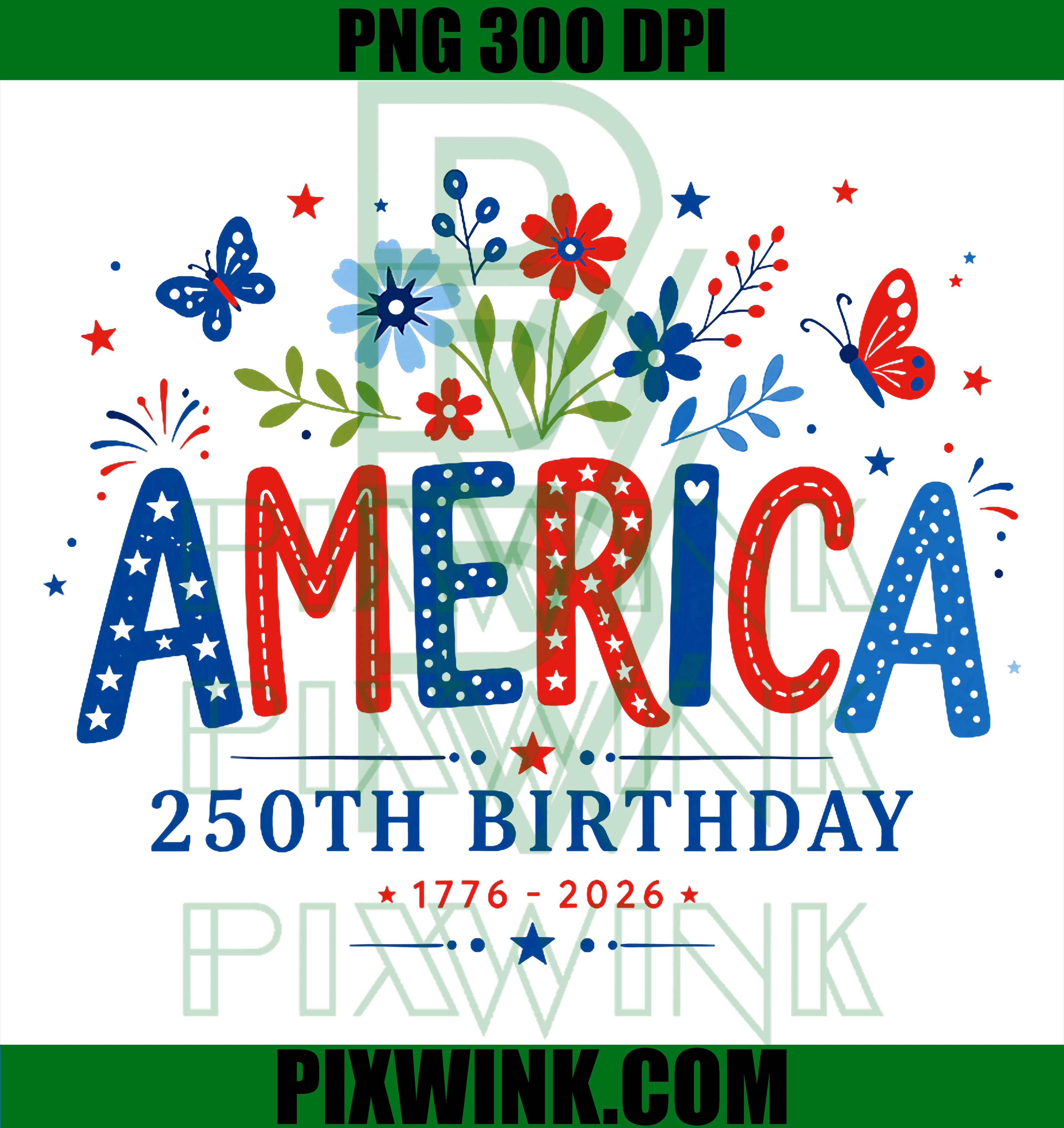 250 Years America Anniversary Flowers PNG, USA 250th Birthday Graphic PNG