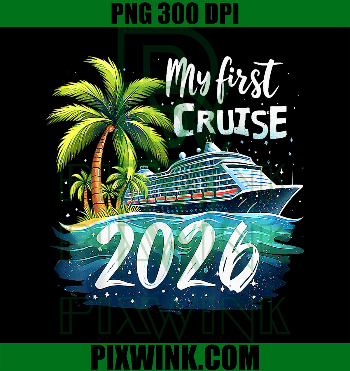 My First Cruise 2026, Funny First Time Cruise Vacation 2026 PNG