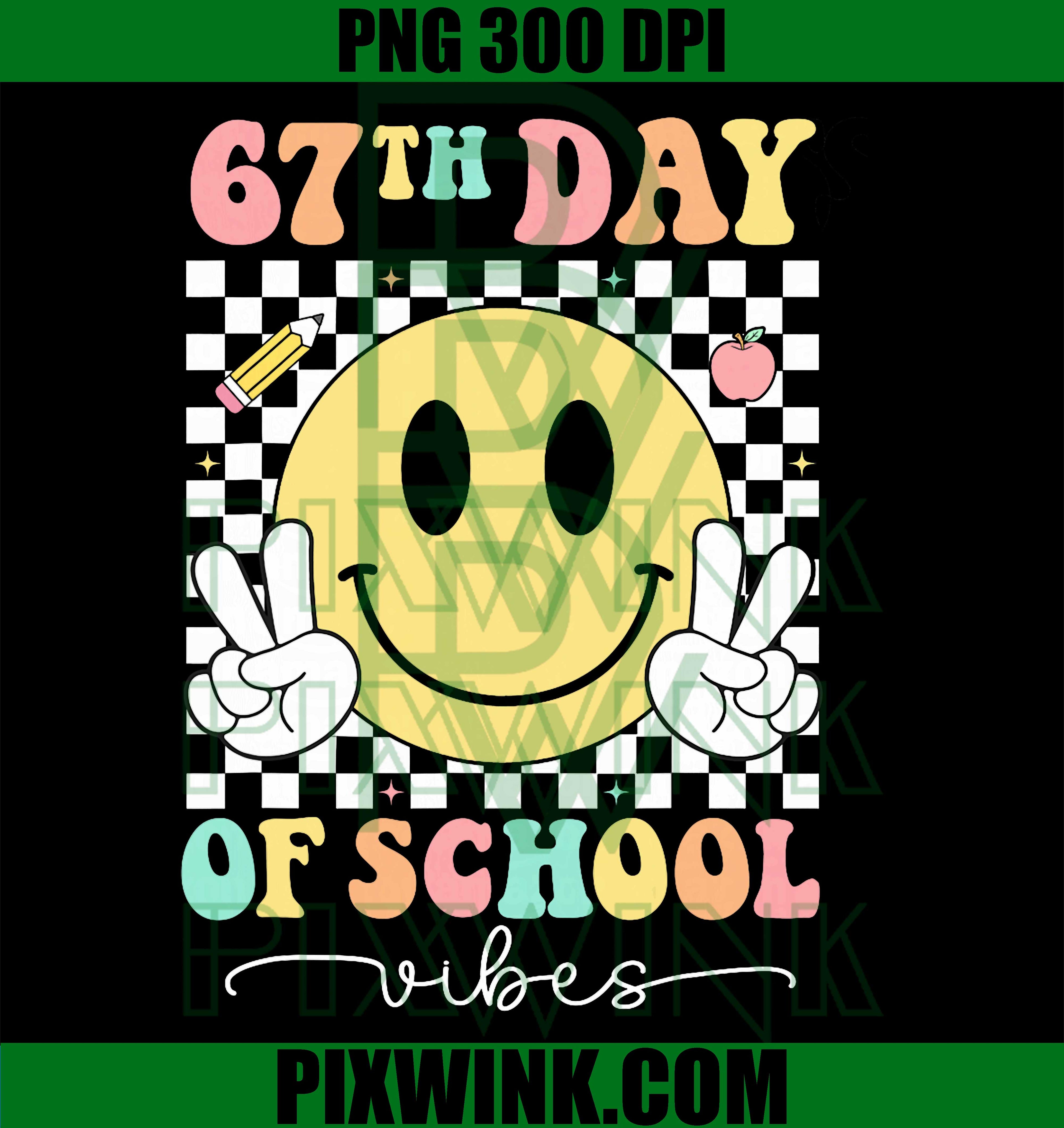 67th Day of School Vibes Funny 67 Meme 6 7 Numbers Six Seven PNG