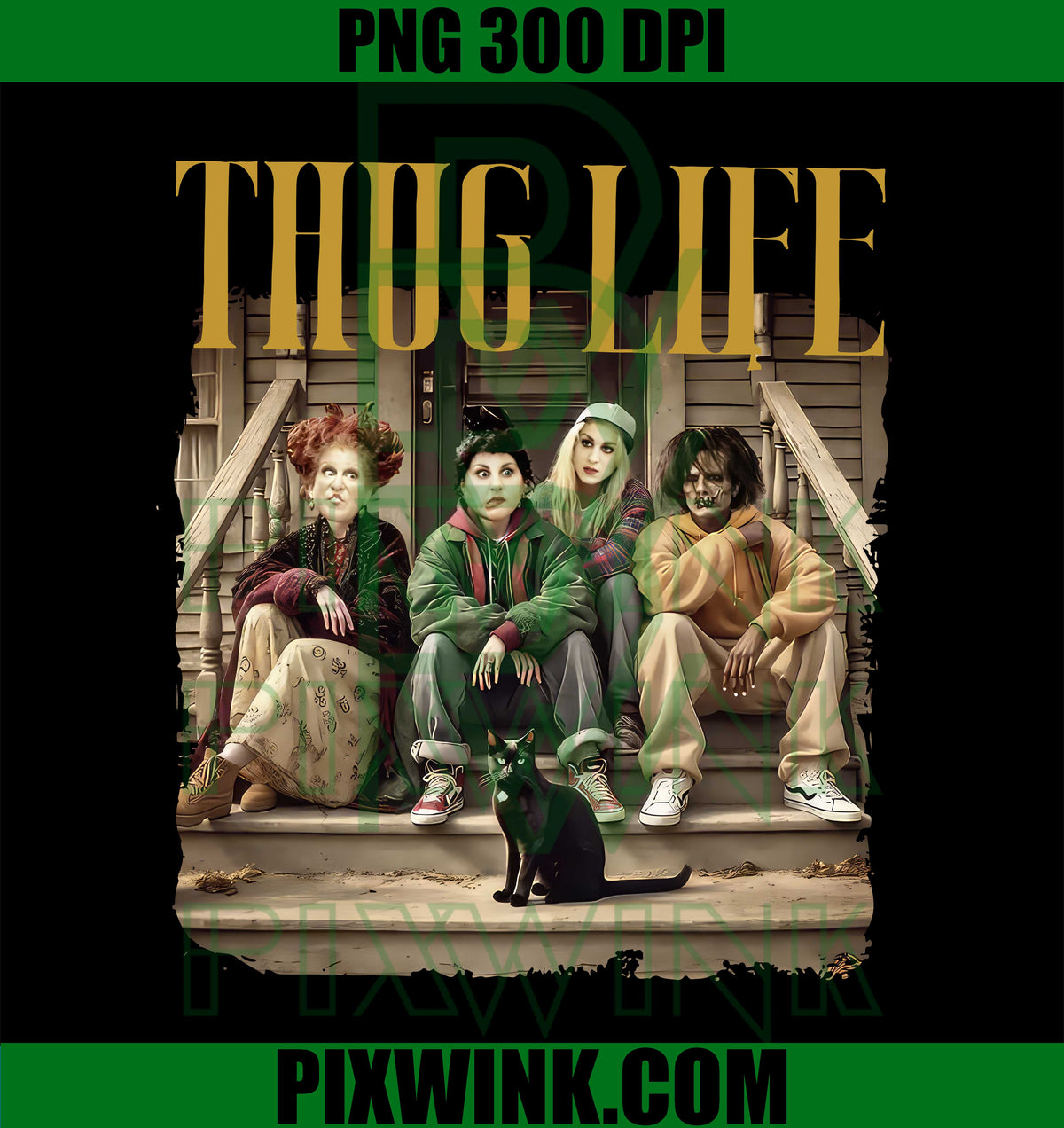 Hocus Pocus Thug Life PNG, Sanderson Sisters PNG, Halloween Gang PNG