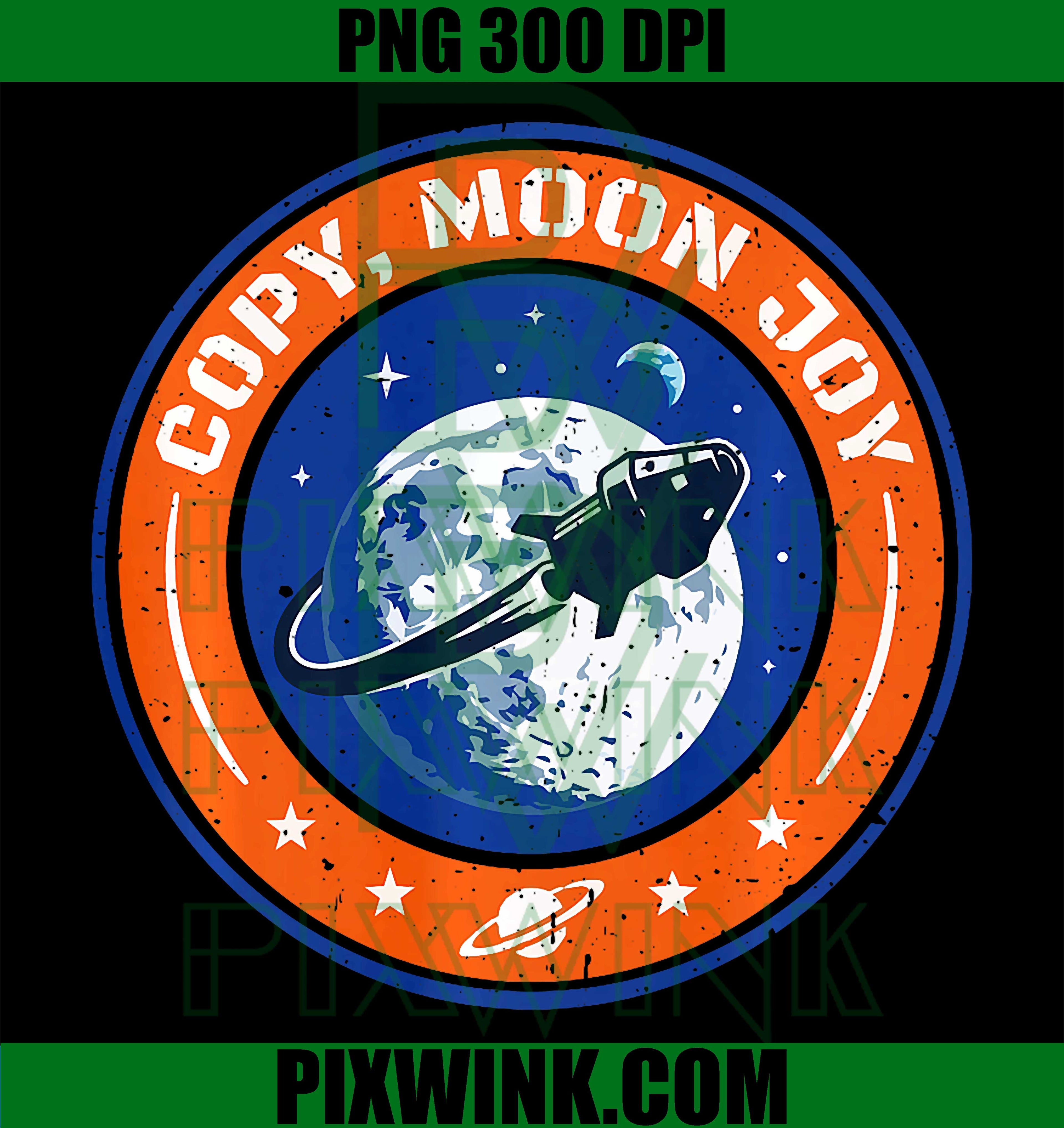 Mens Copy Moon Joy Astronaut PNG, Space Mission Retro Quote PNG