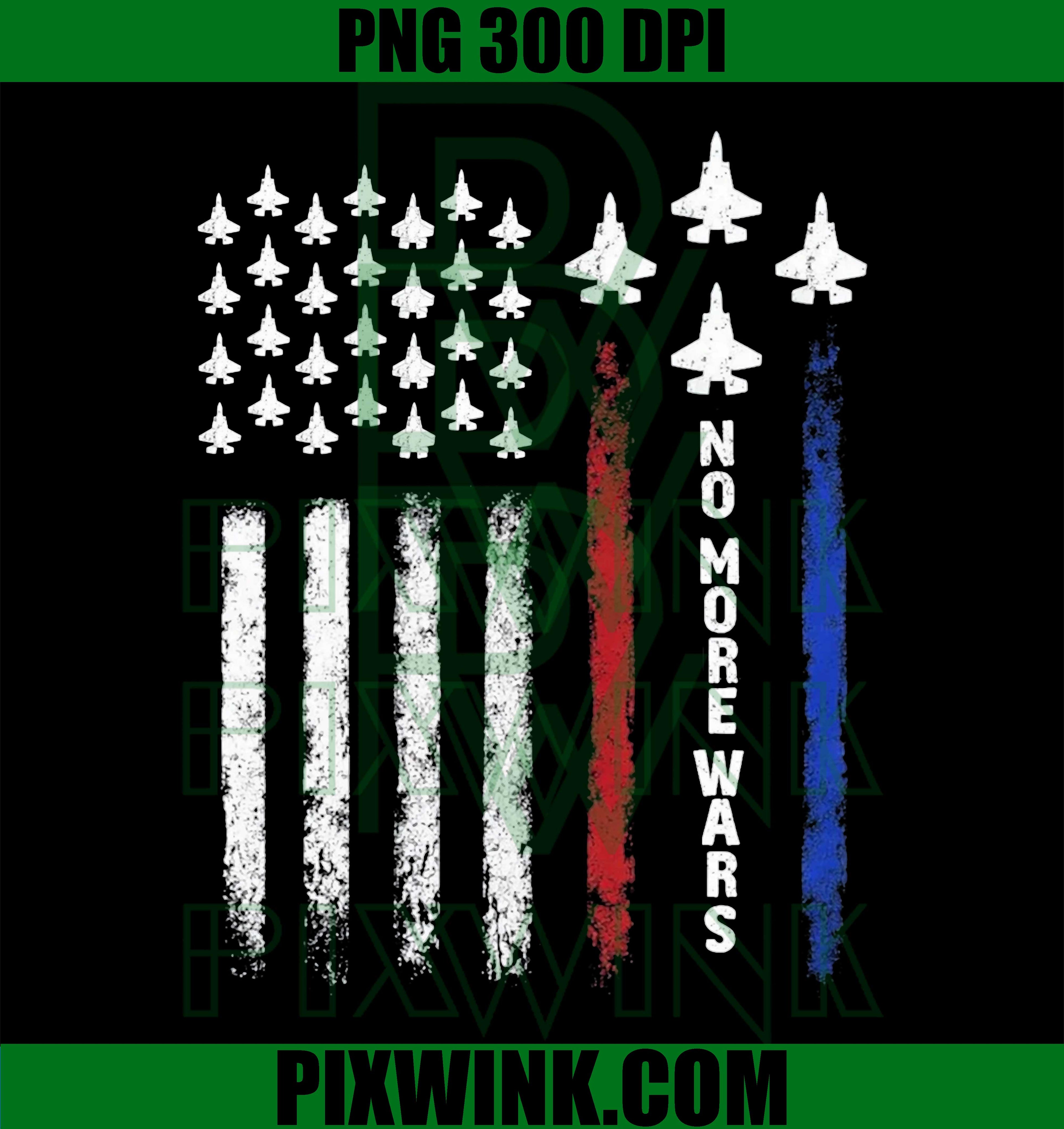 No More Wars Distressed Flag PNG, Political Protest Resist Graphic PNG