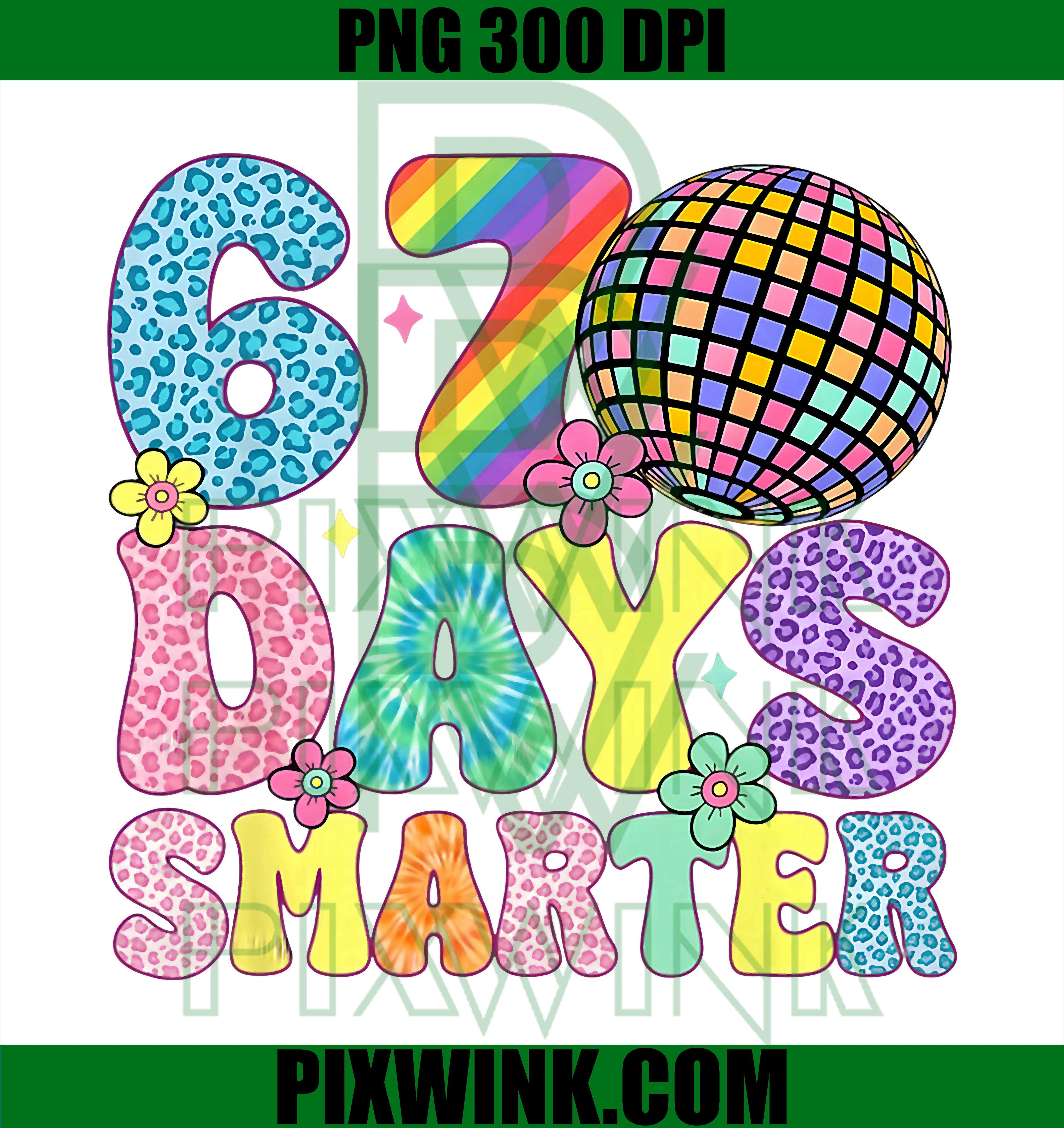 67th Days Smarter Smile Face 67 Days School Teacher PNG