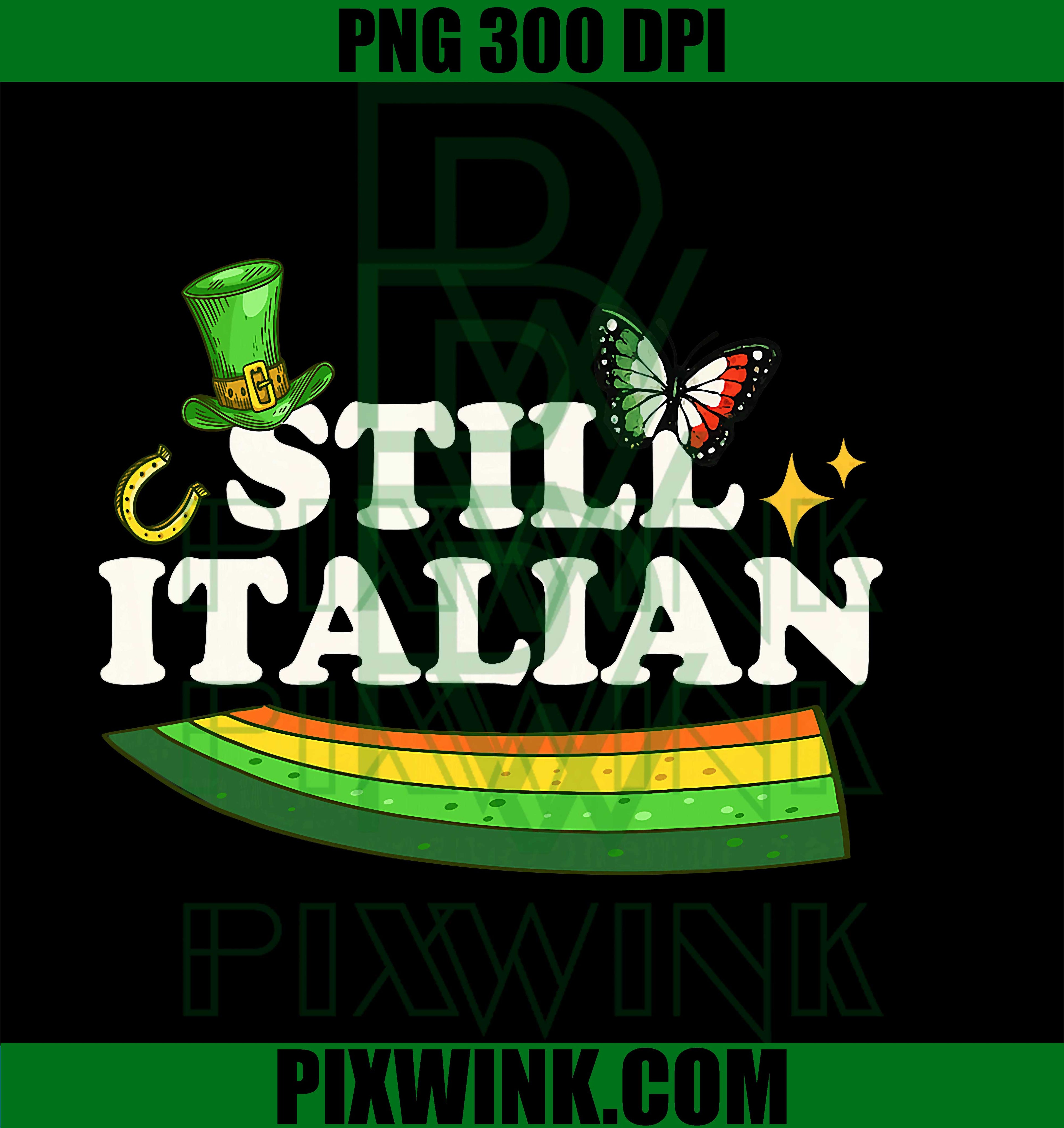 St Patrick Was Italian PNG, Italian St Patricks Day PNG, Butterfly Shamrock PNG