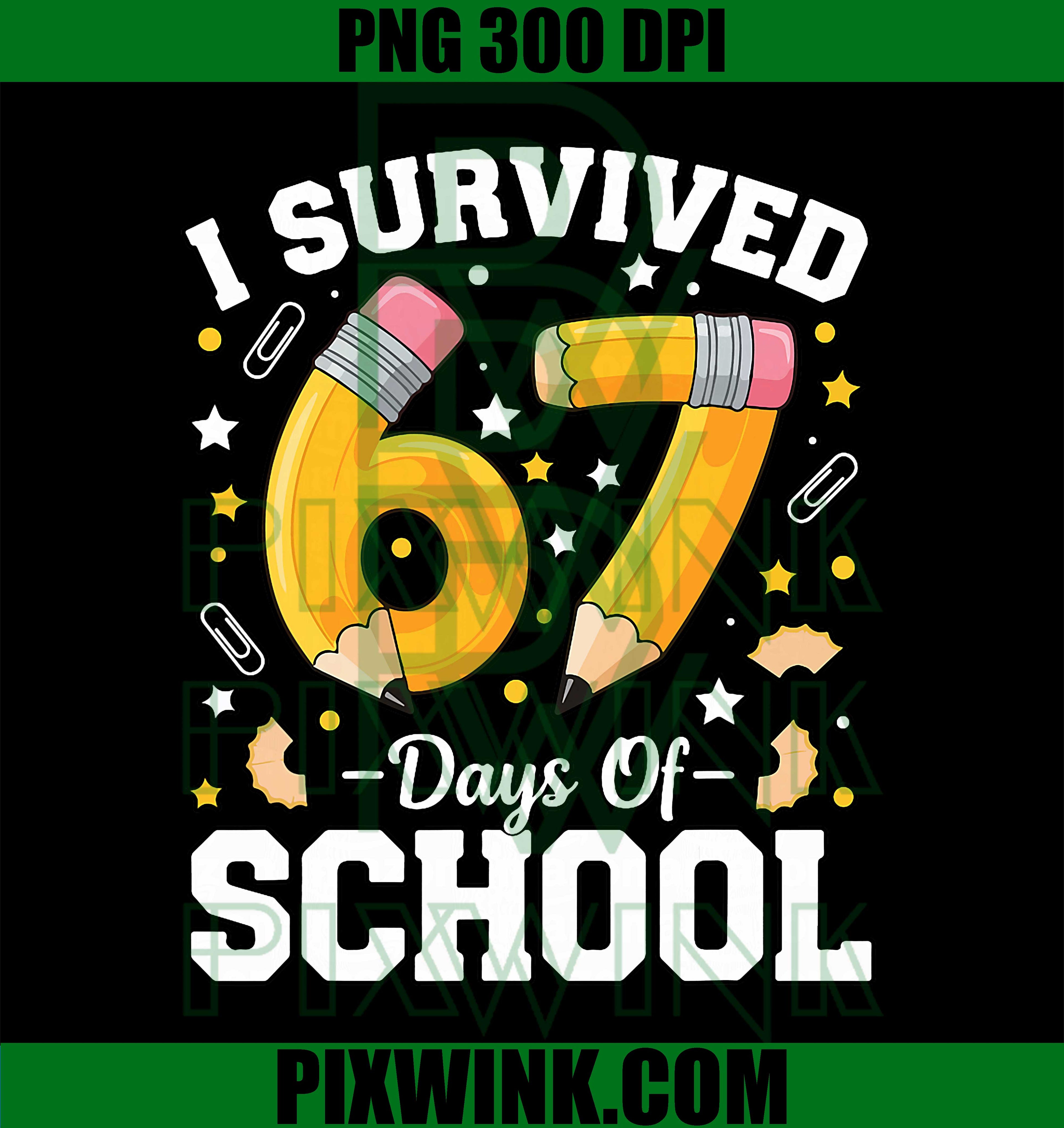 I Survived 67 Days of School, 100 Days of School PNG
