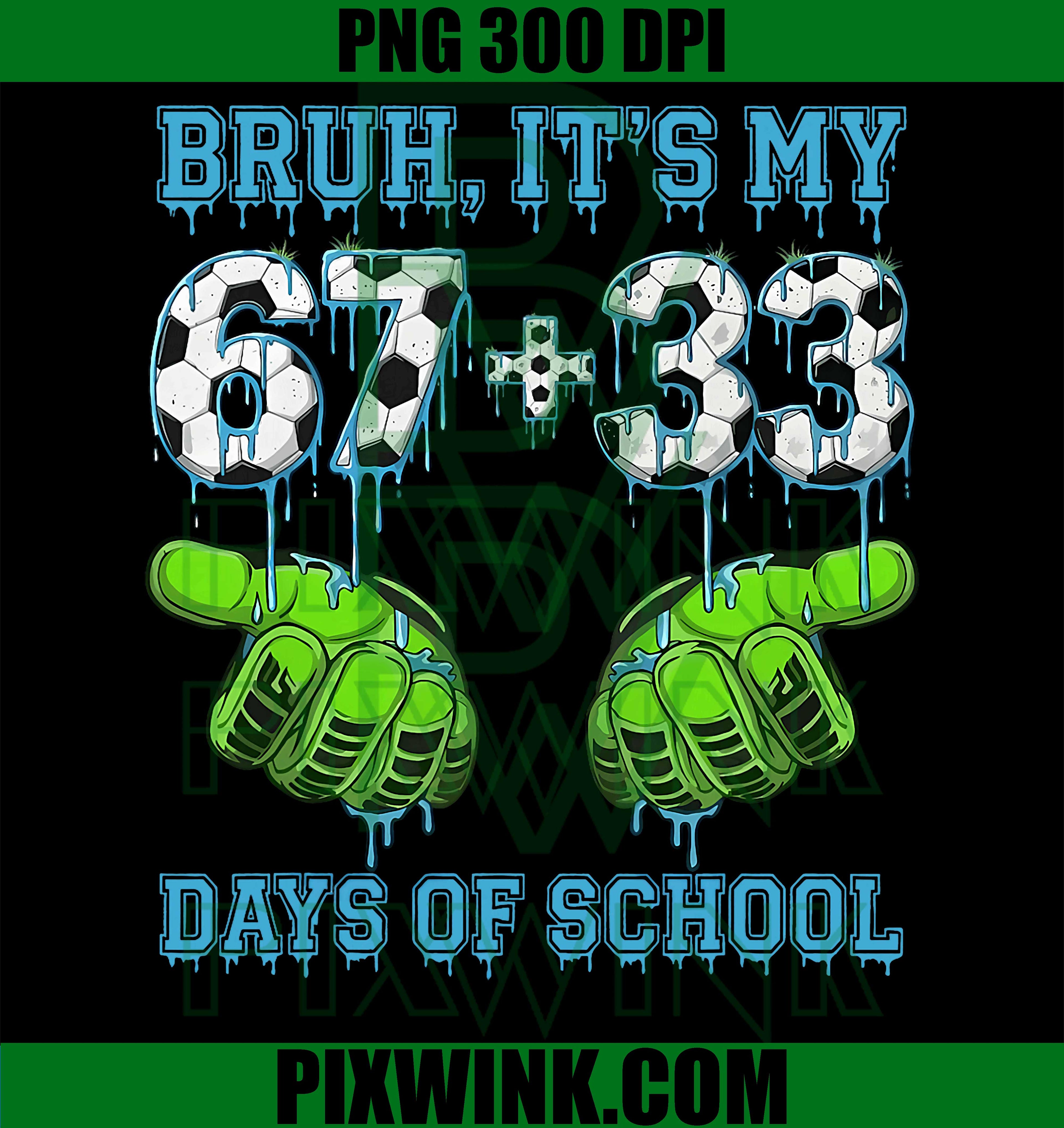 100 Days of School, Soccer, 67 33, Gen Alpha Meme PNG
