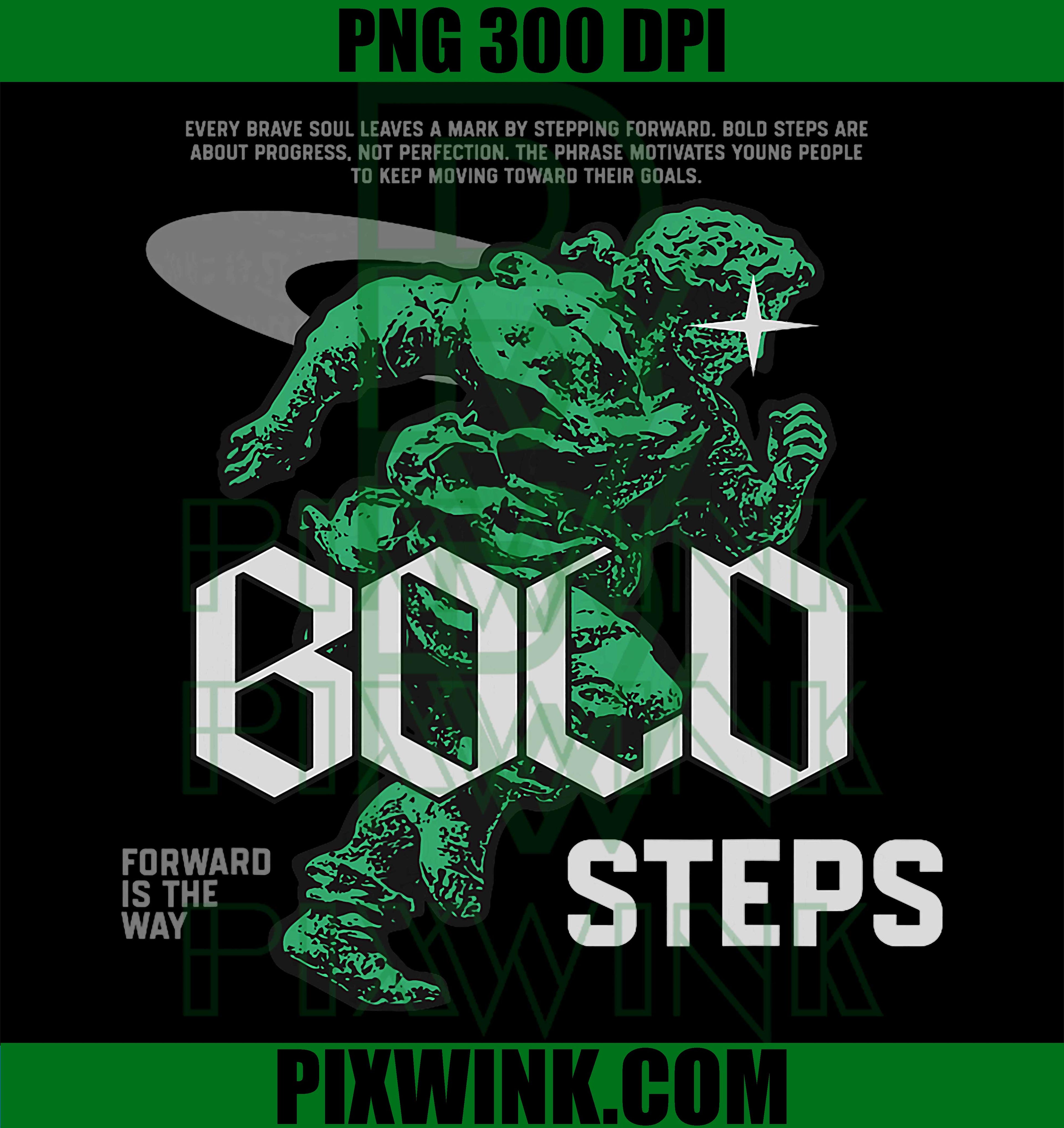 Bold Steps Y2K Streetwear PNG, Retro Street Style Graphic PNG
