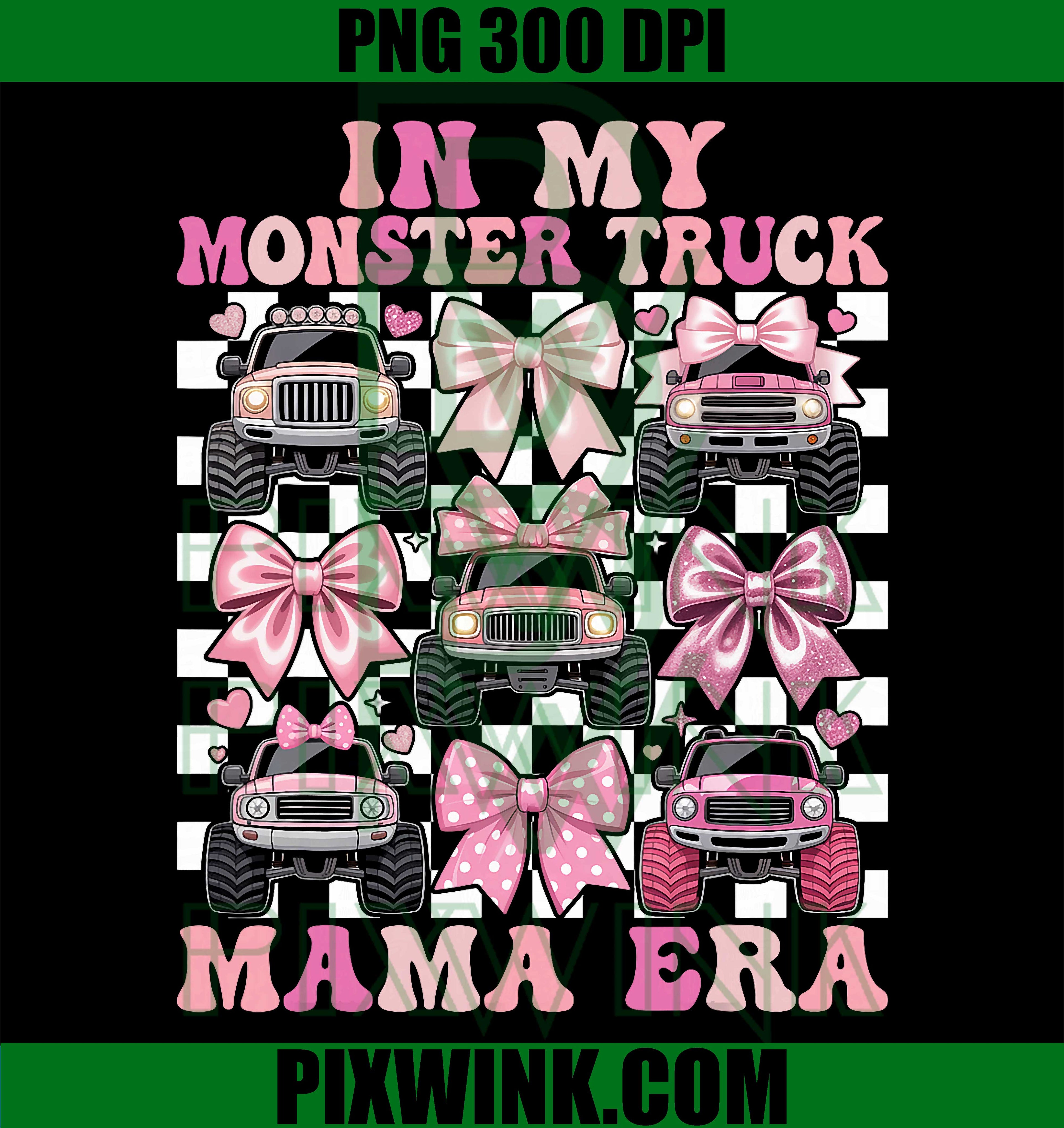 Monster Truck Mama PNG, Coquette PNG, Monster Truck Mom PNG