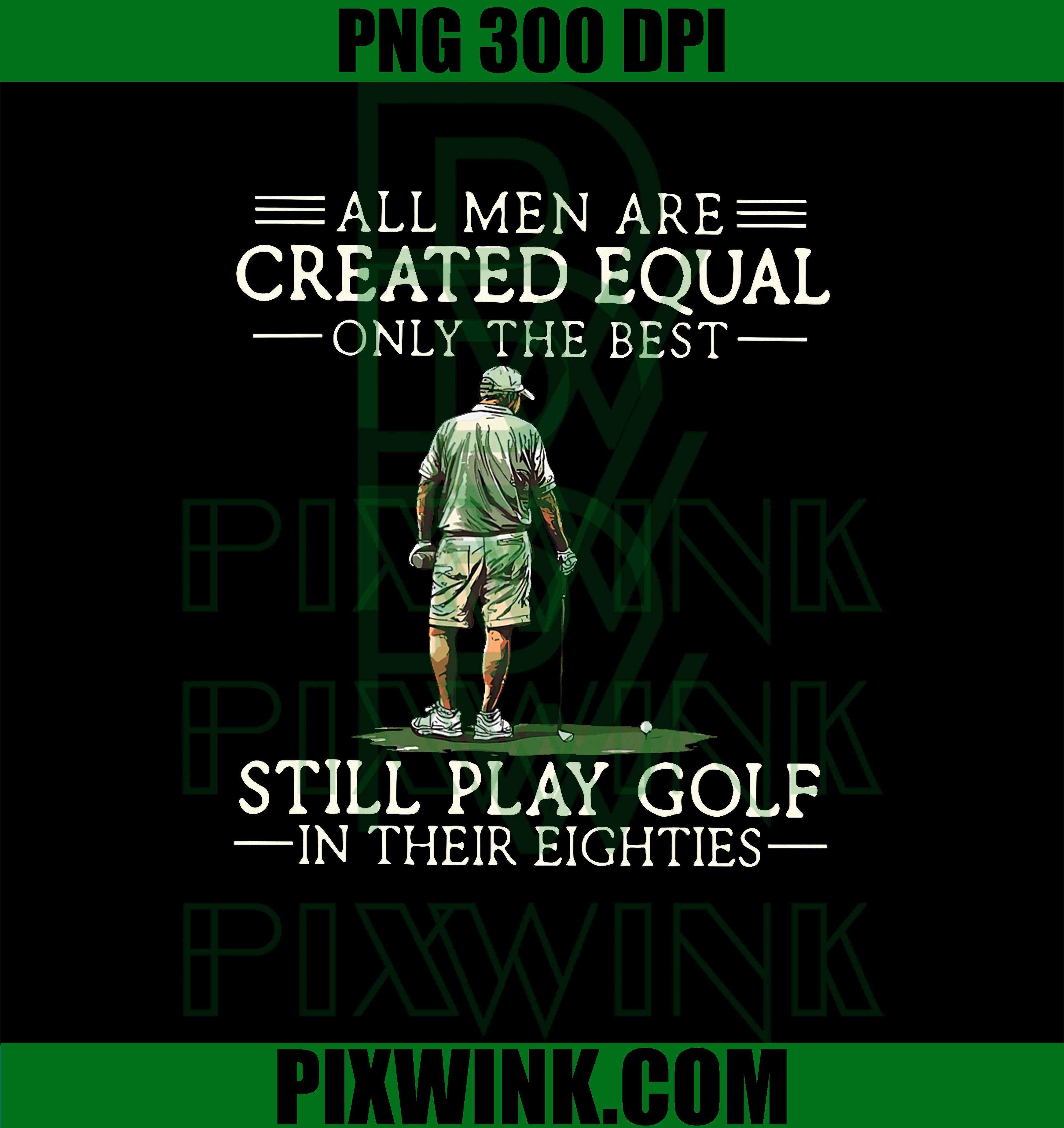 Best Men Play Golf Eighties 80 PNG, Funny Golfer Golfing PNG