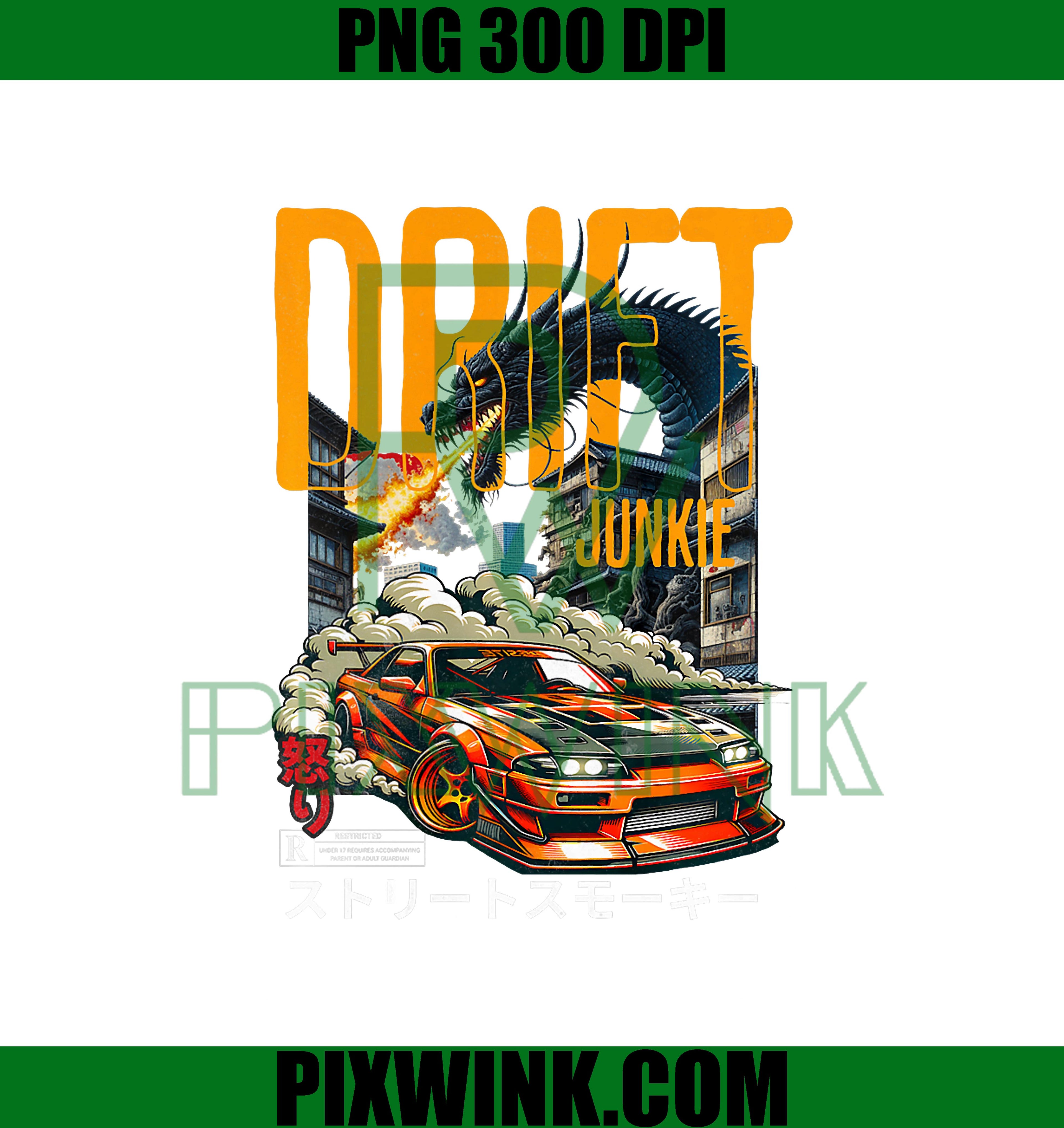 Drift Junkie Japanese Street Racing PNG Digital Download