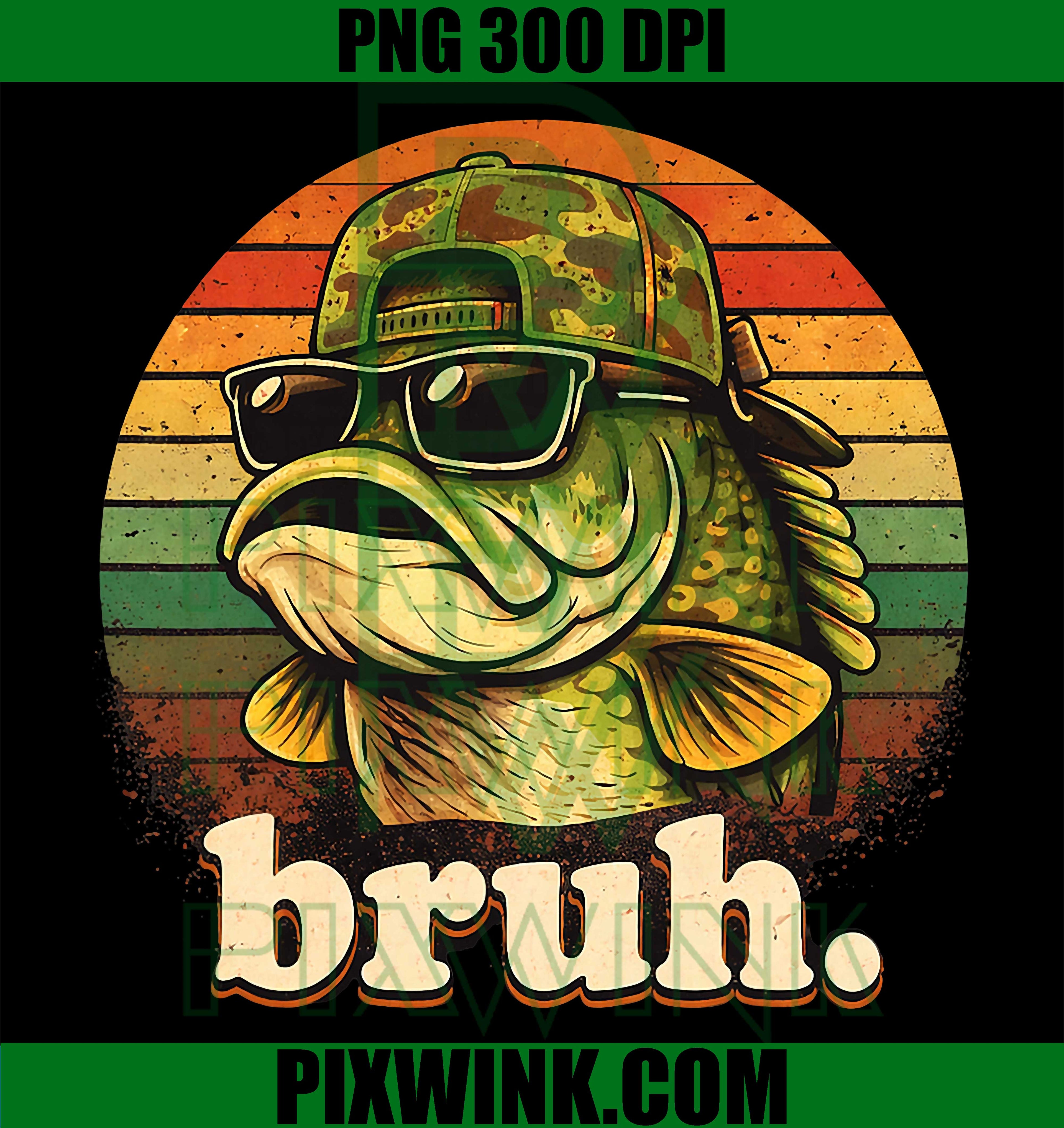Bruh Fishing Camo PNG, Funny Bass Fish Kids PNG