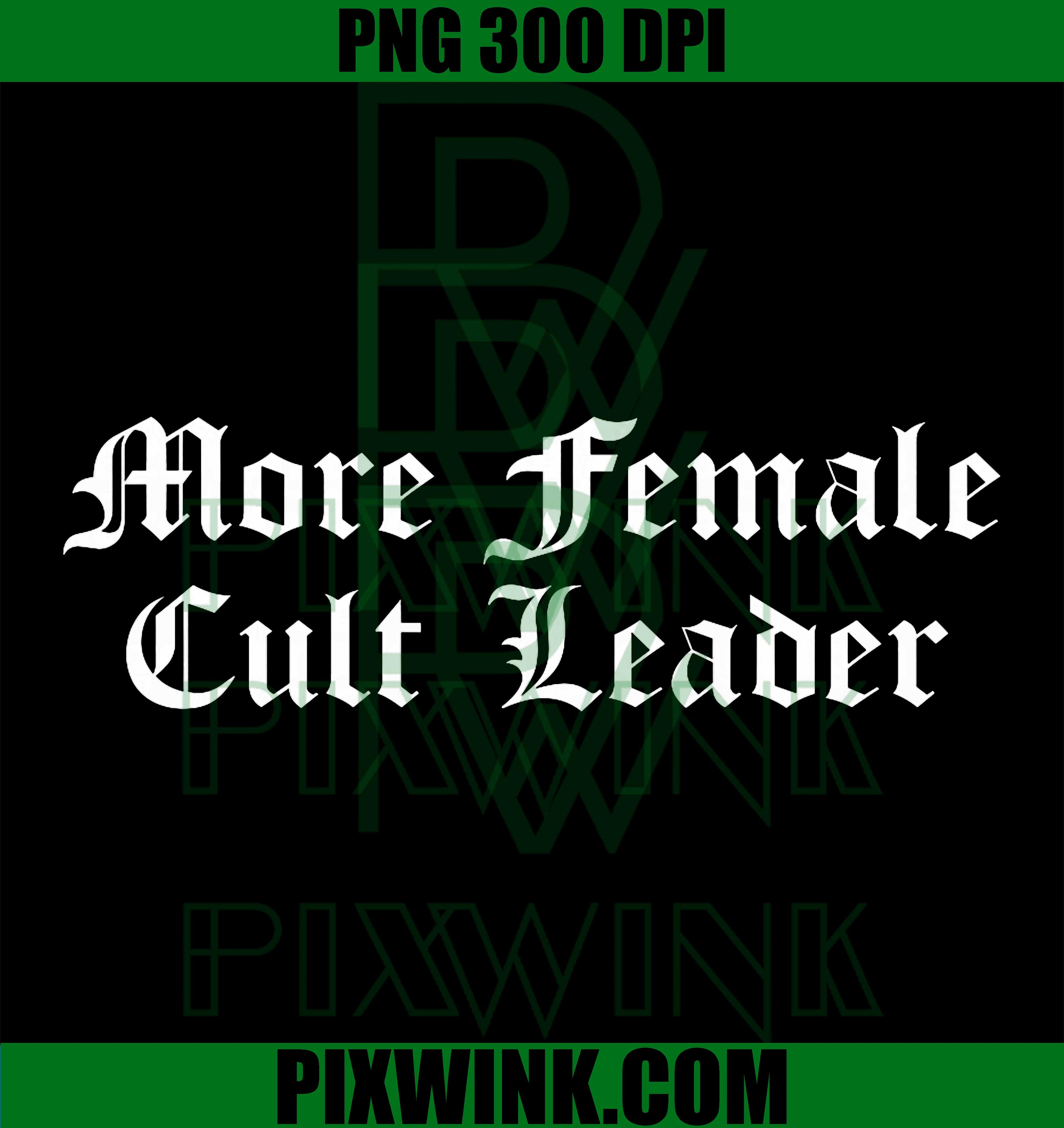 Female Cult Leader PNG, Funny Cult Quote PNG, Dark Humor PNG