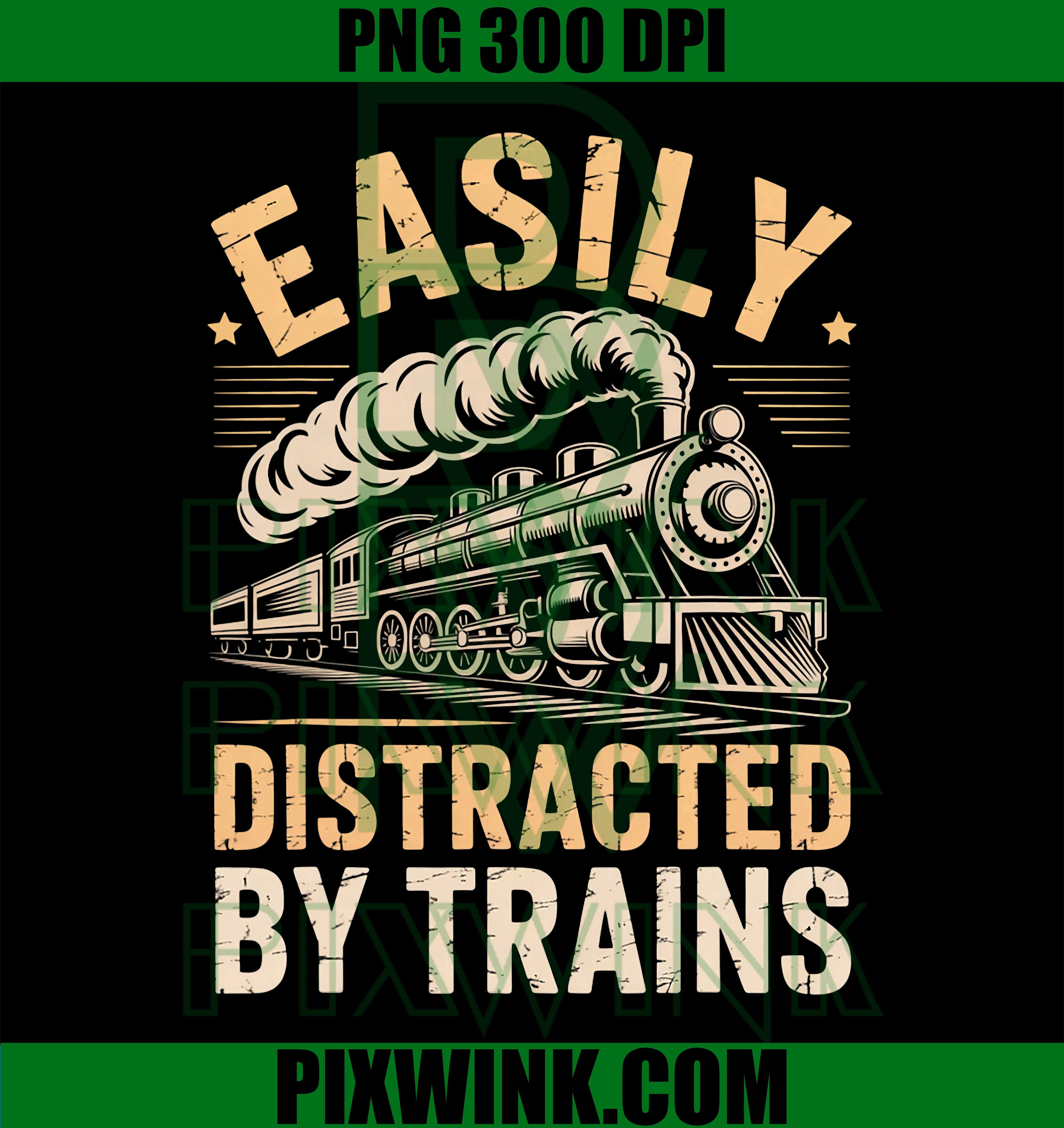 Easily Distracted by Trains PNG, Train Railroad Locomotive PNG