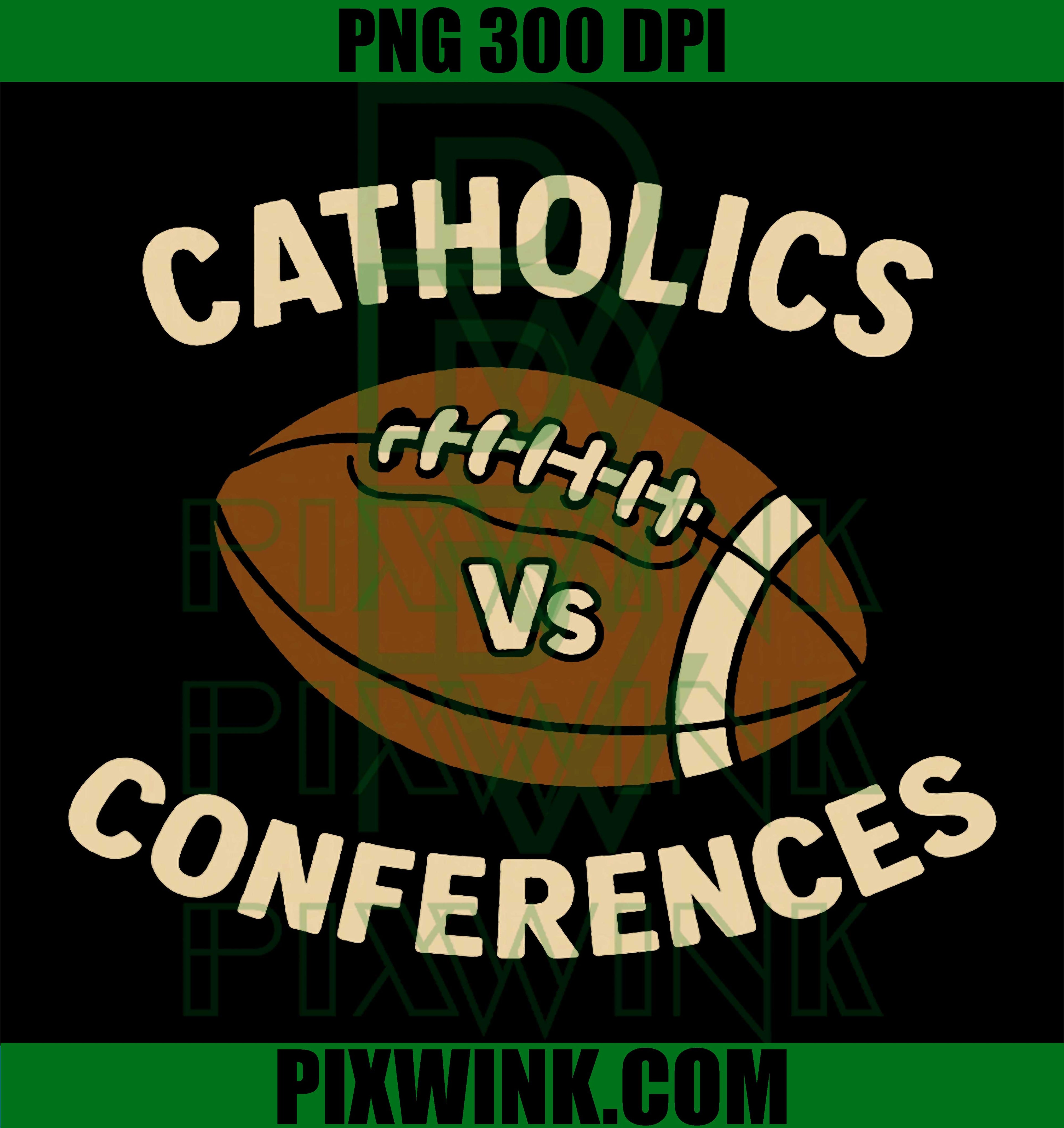 Catholics Vs Conferences PNG, First Day College Football School PNG