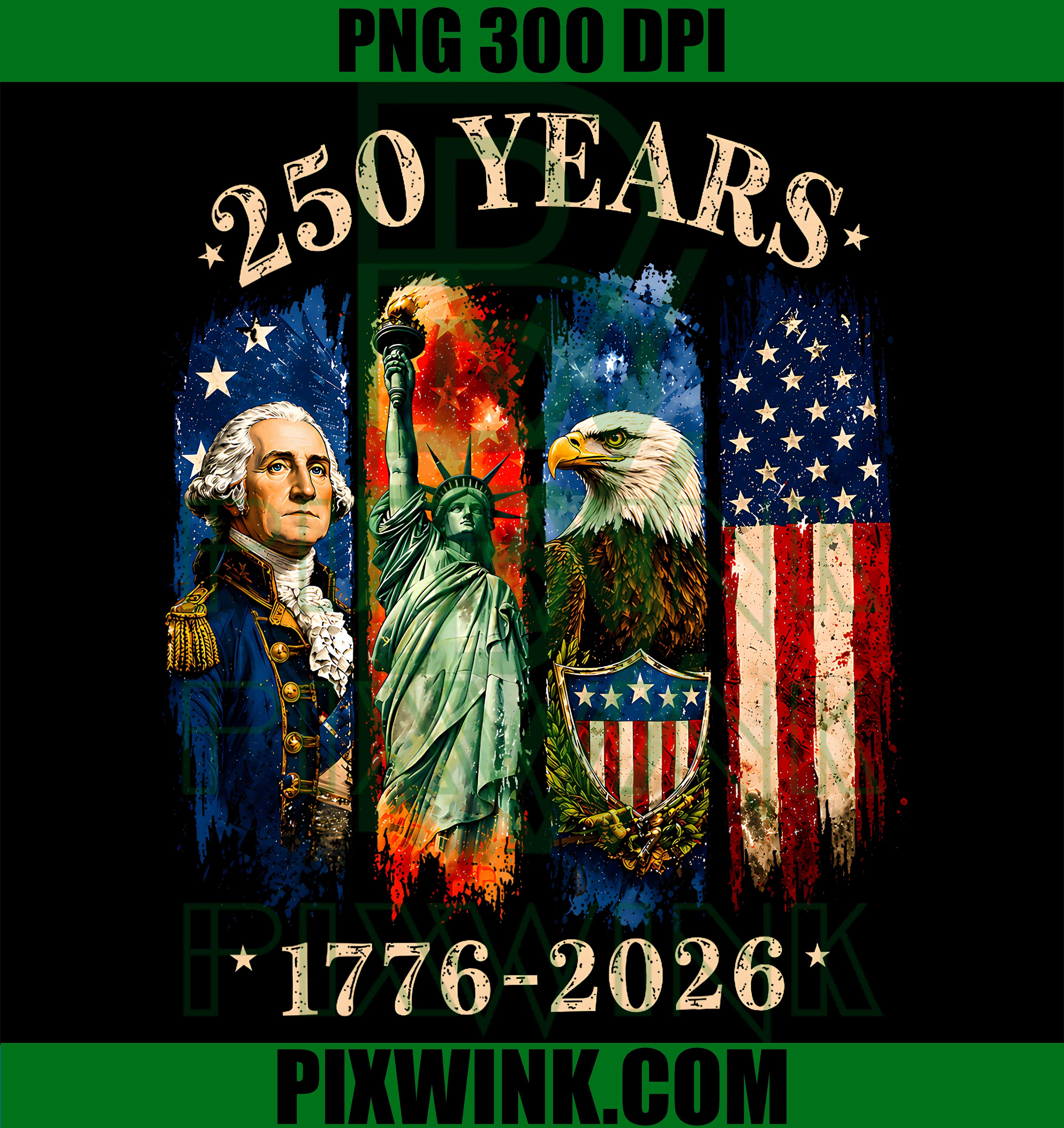 USA 250 Anniversary PNG, 4th July 1776-2026 PNG, America Tees Design PNG