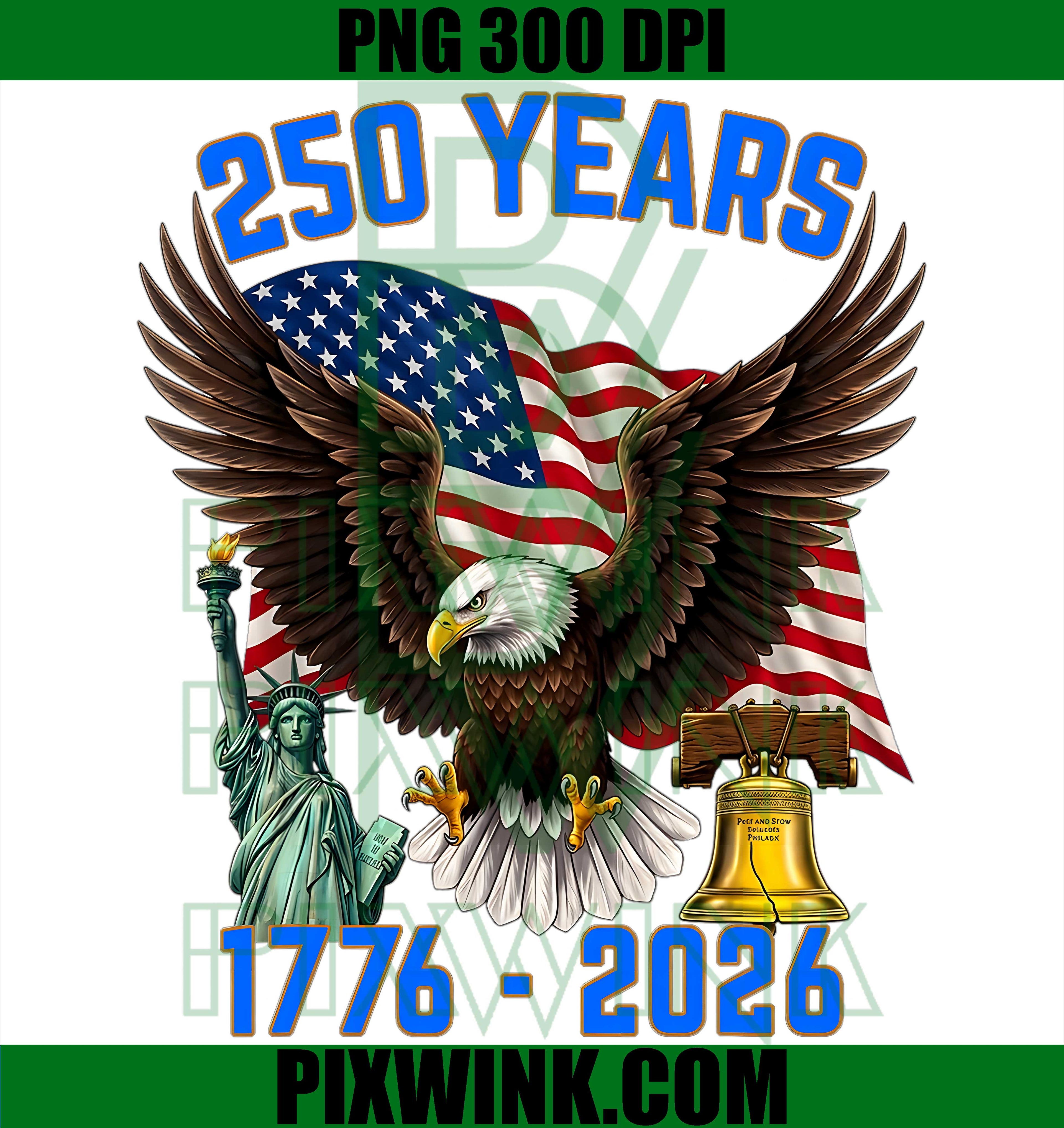 USA 250 Anniversary PNG, 4th of July 1776-2026 PNG, America Patriotic Tees PNG