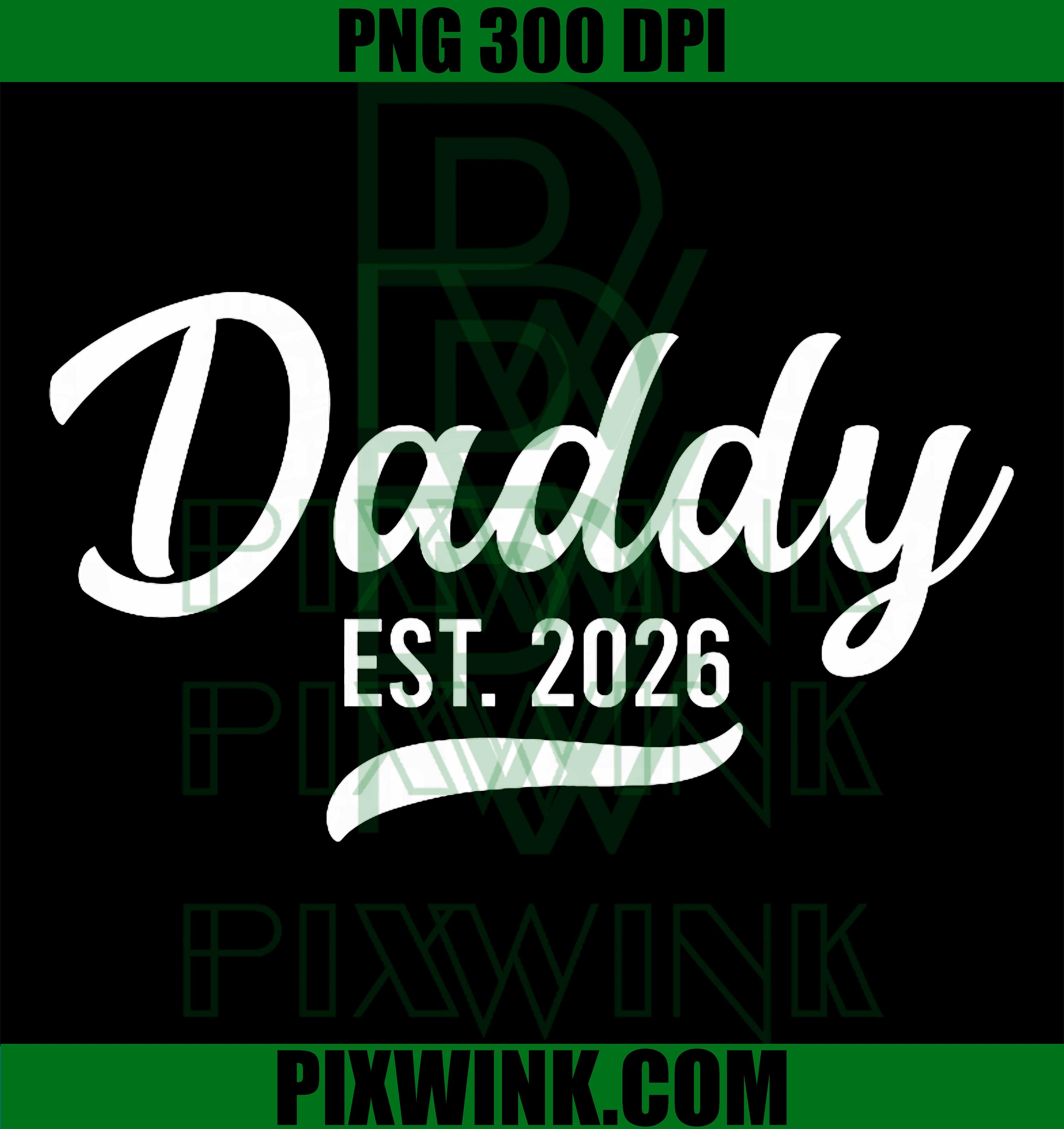 Promoted To Daddy 2026 PNG, New Dad Loading Design PNG