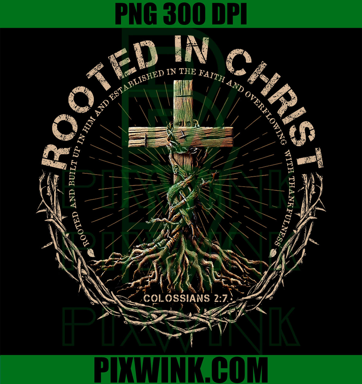 Rooted In Christ Jesus PNG, Christian Cross PNG
