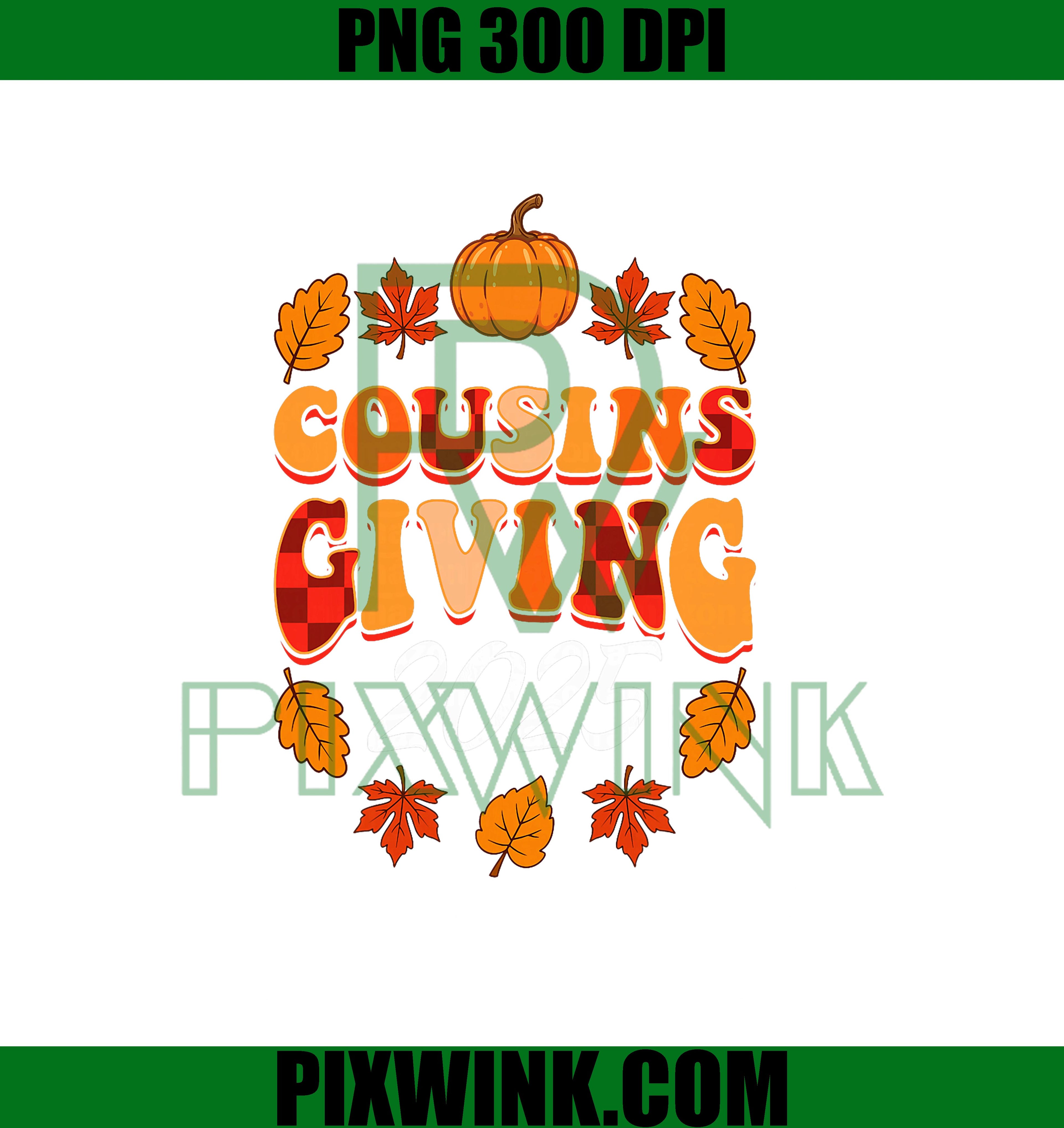 Cousinsgiving Fall Leaves Pumpkin PNG Digital Download