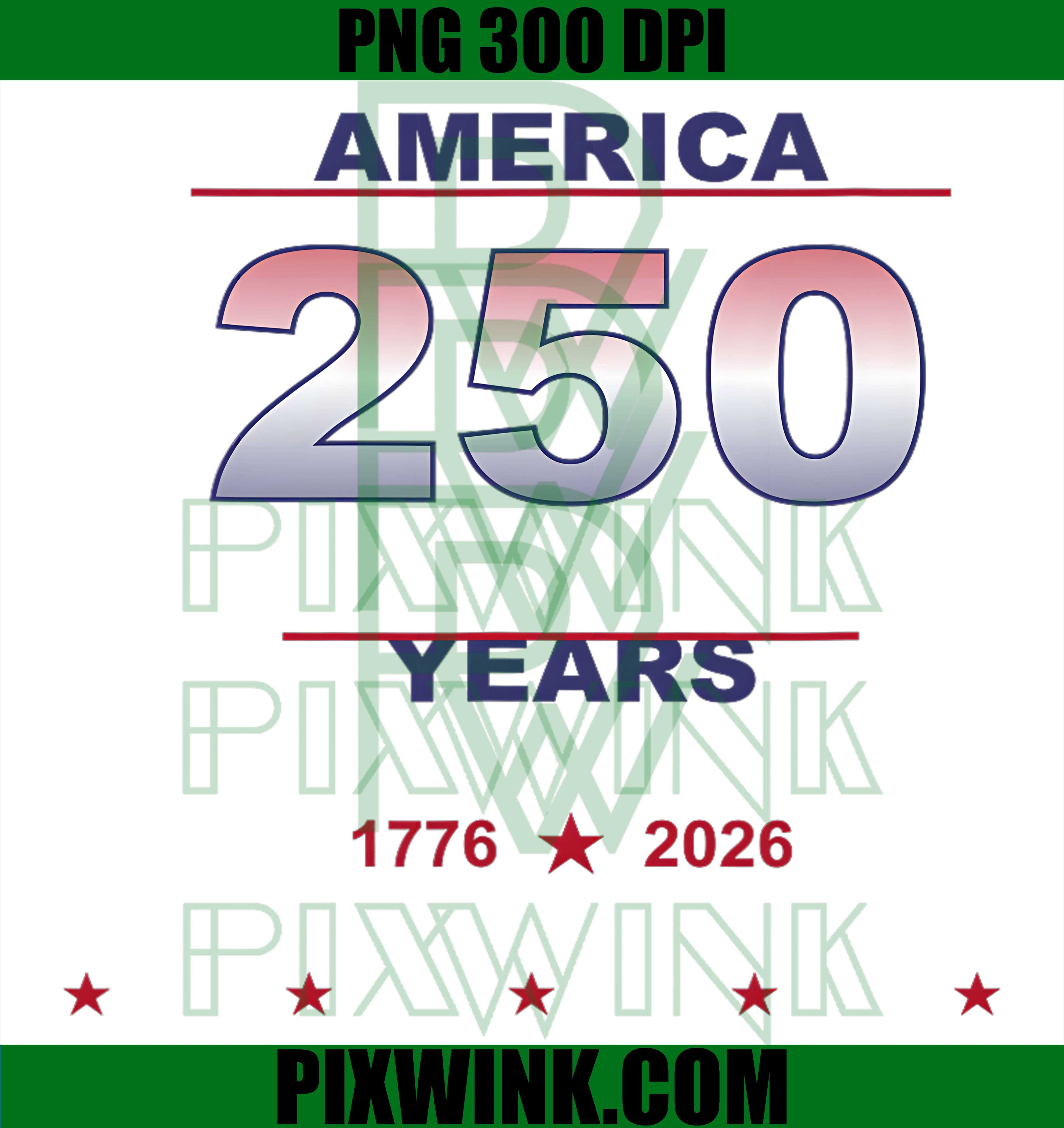America 250 Years PNG, Patriotic 1776 2026 PNG, USA 250th Anniversary PNG