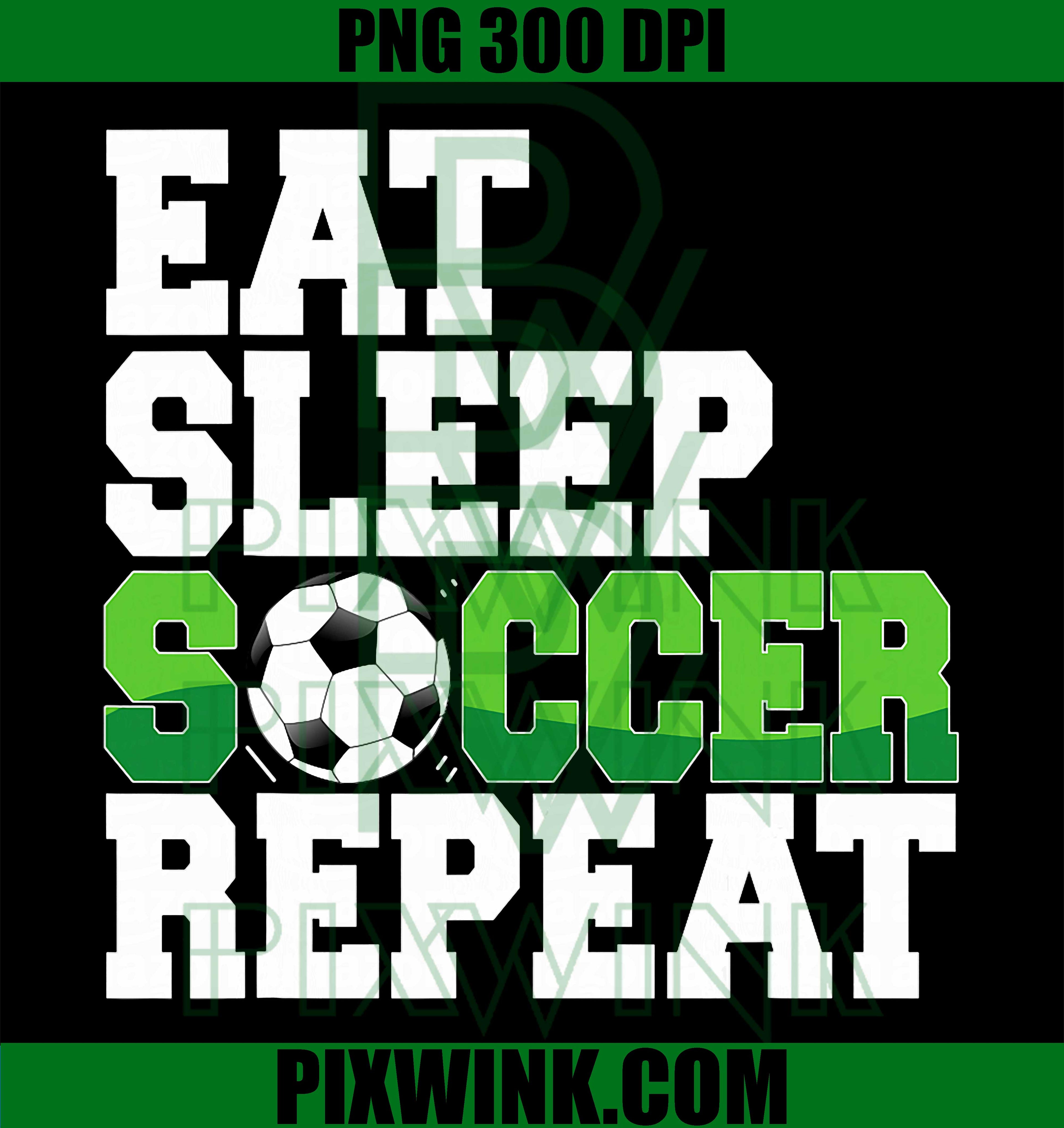 Eat Sleep Soccer Repeat PNG, Funny Soccer Player Coach PNG