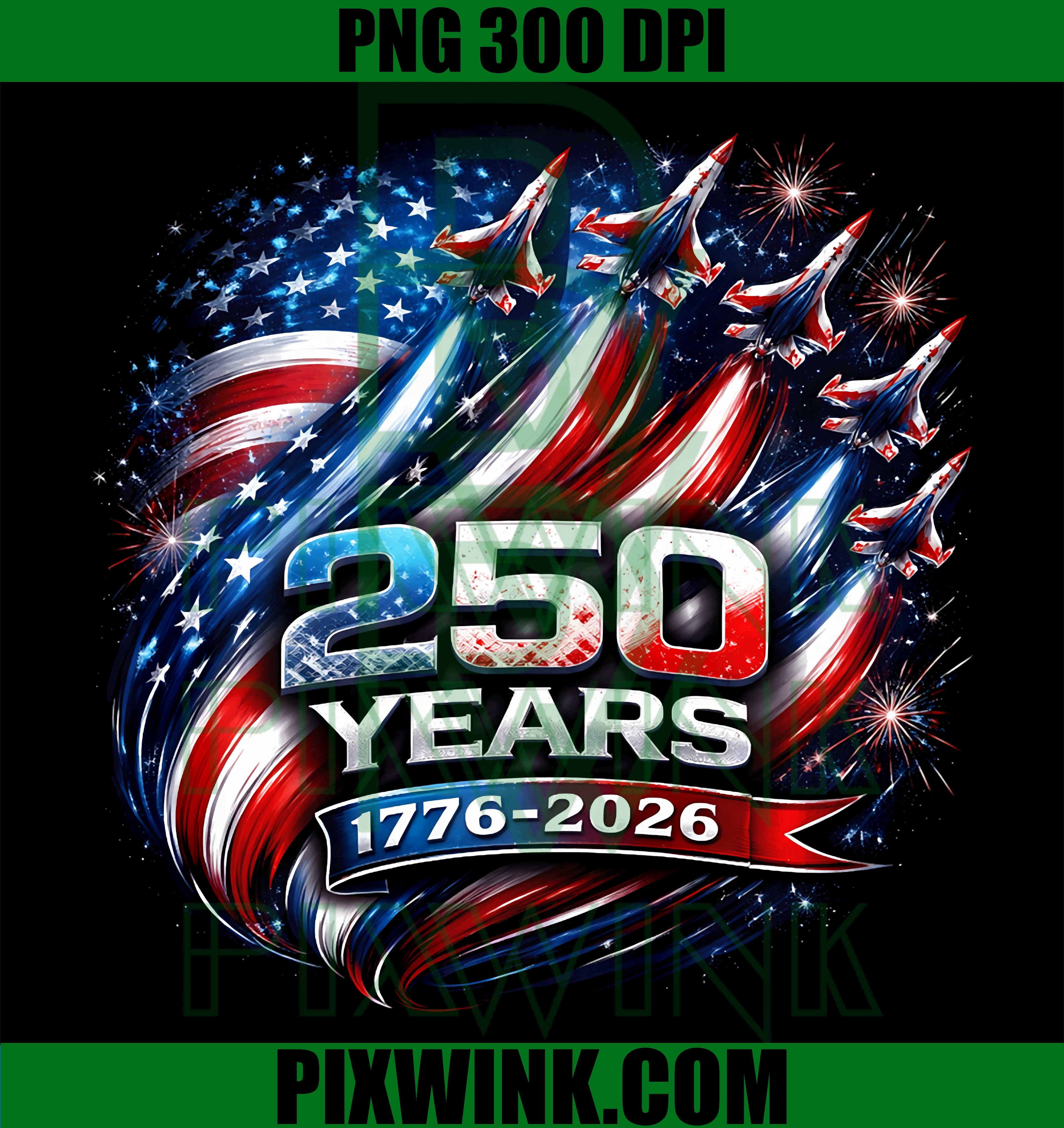 250 Years American 250th USA PNG, Patriotic 4th Of July Performance PNG
