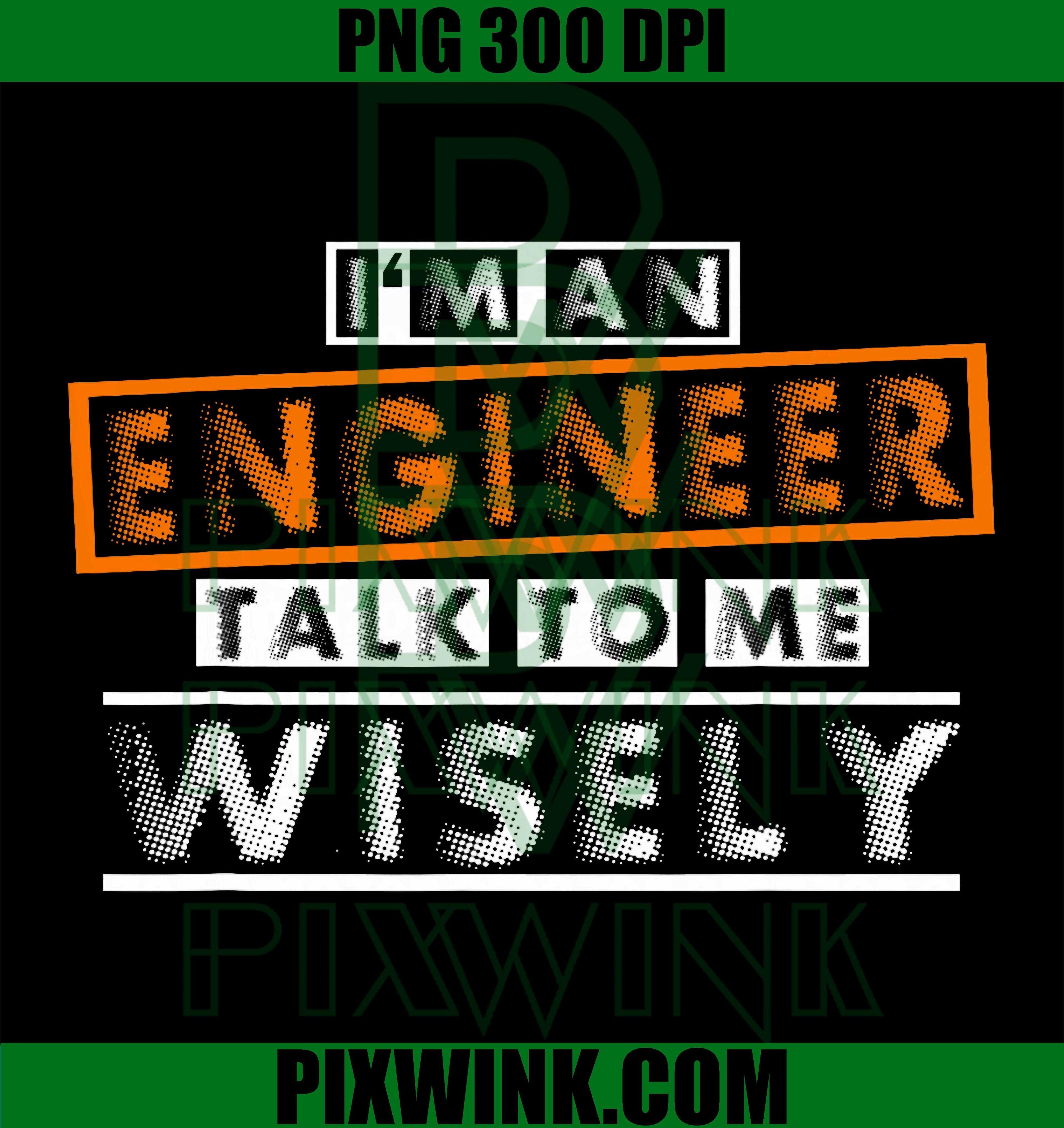 Engineer Humor PNG, Funny Engineering Quote PNG, Tech Worker Design PNG