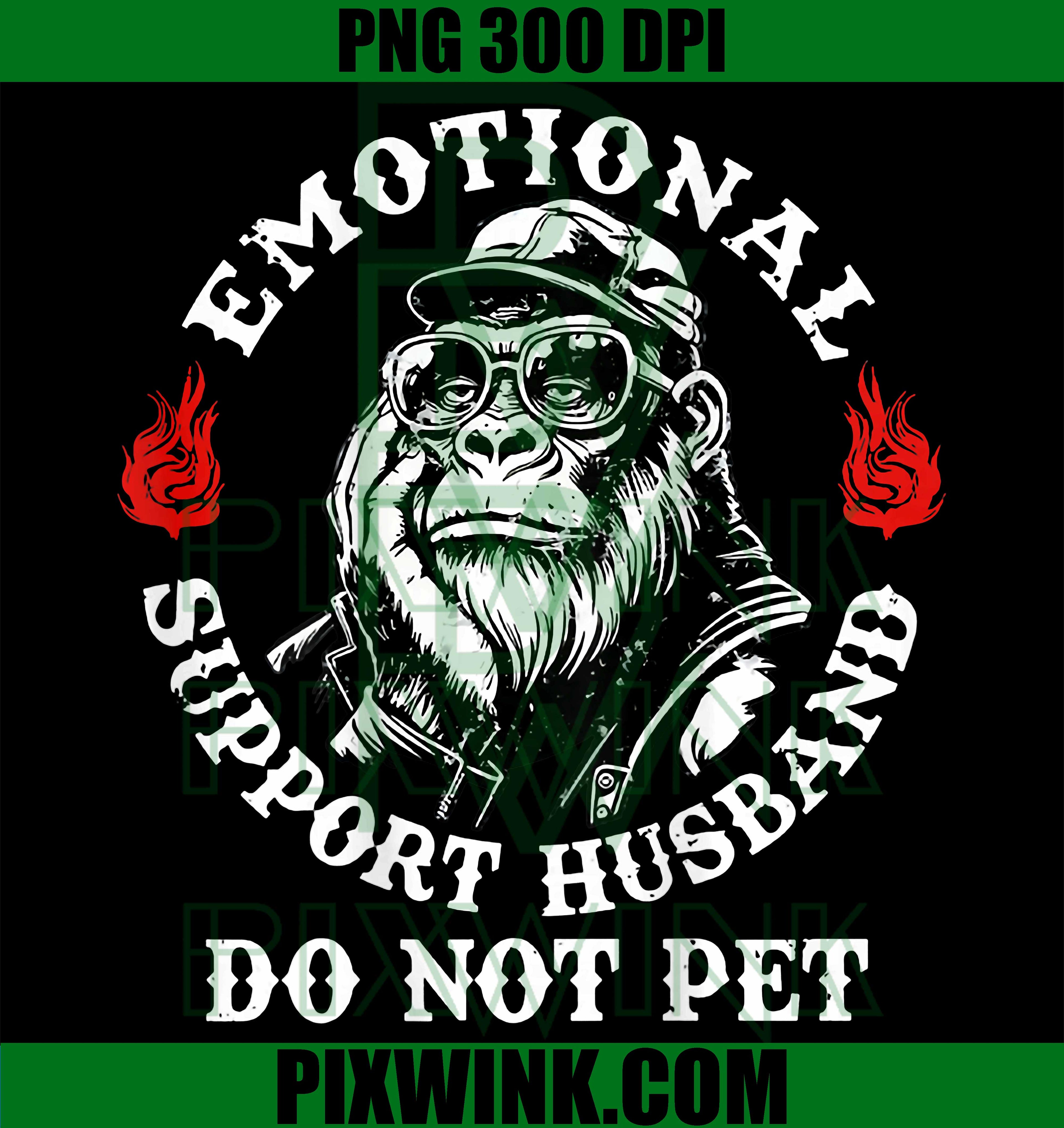 Emotional Support Husband PNG, Funny Monkey Back Graphic PNG Design