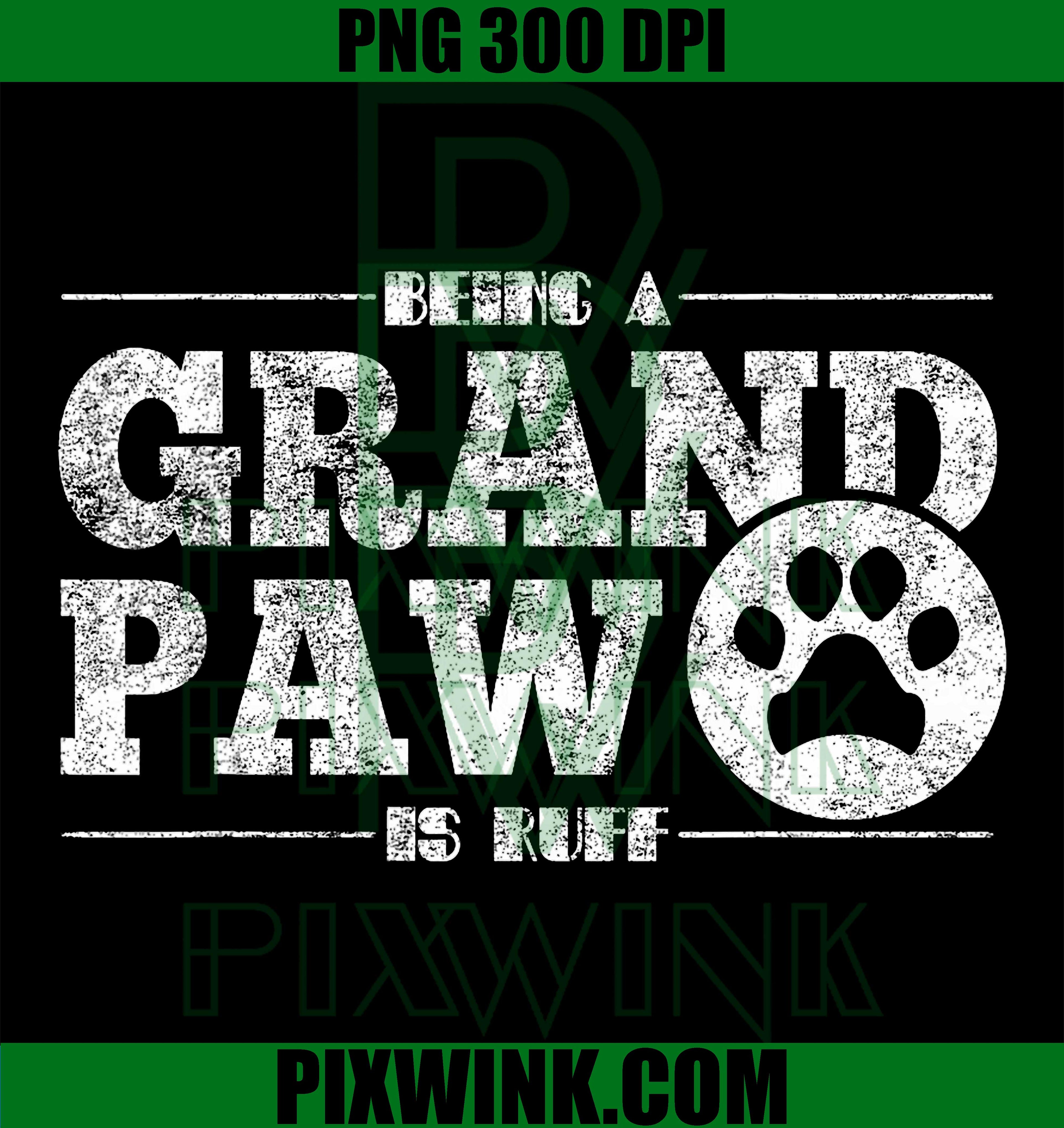 Grand Paw Dog Dad PNG, Funny Grandpa Dog Lover PNG