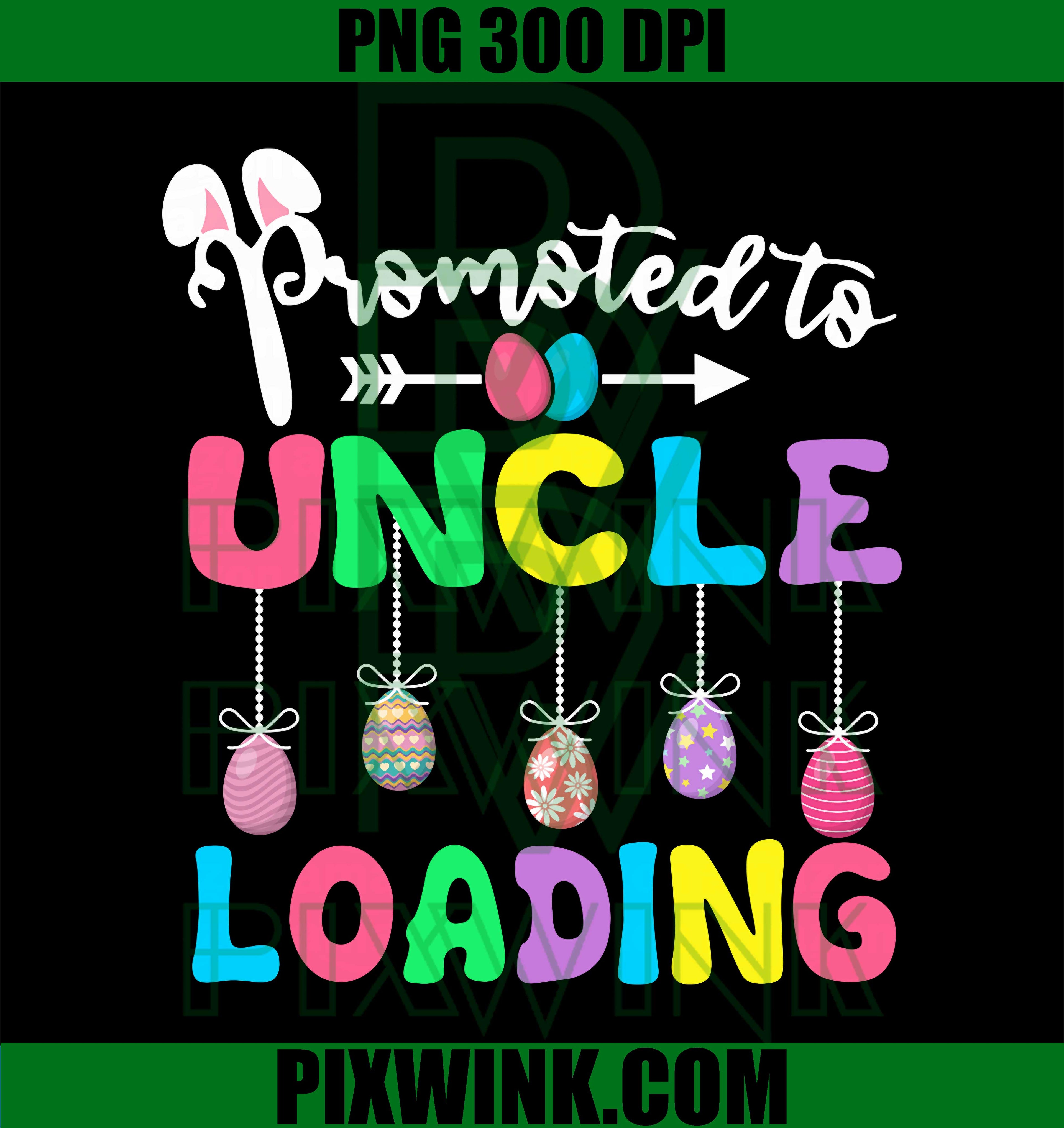 Promoted to Uncle Loading PNG, Easter Egg Pregnancy Announcement Graphic PNG