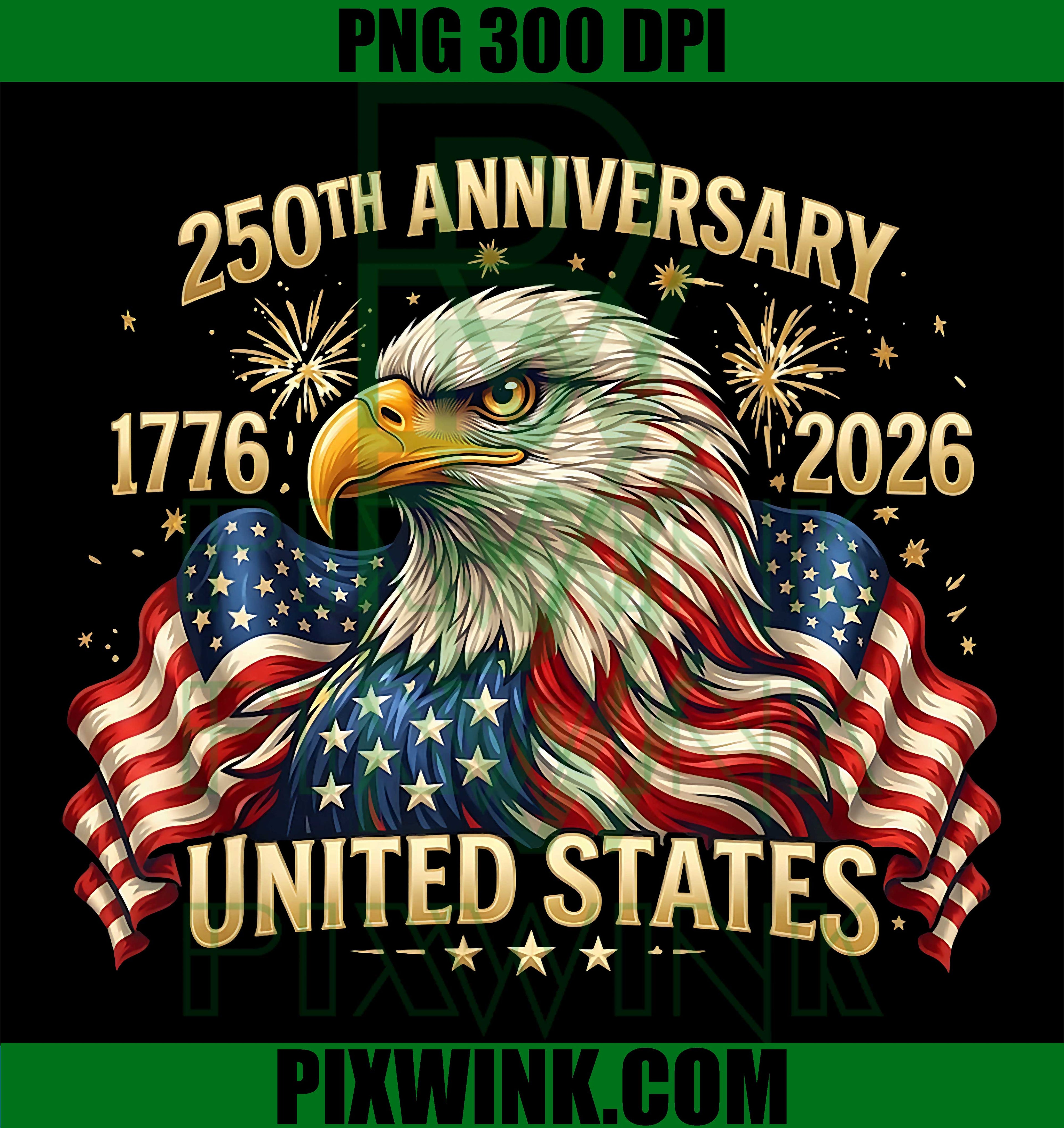 250 Years American Anniversary 1776 2026 PNG, USA Flag 250th Graphic PNG