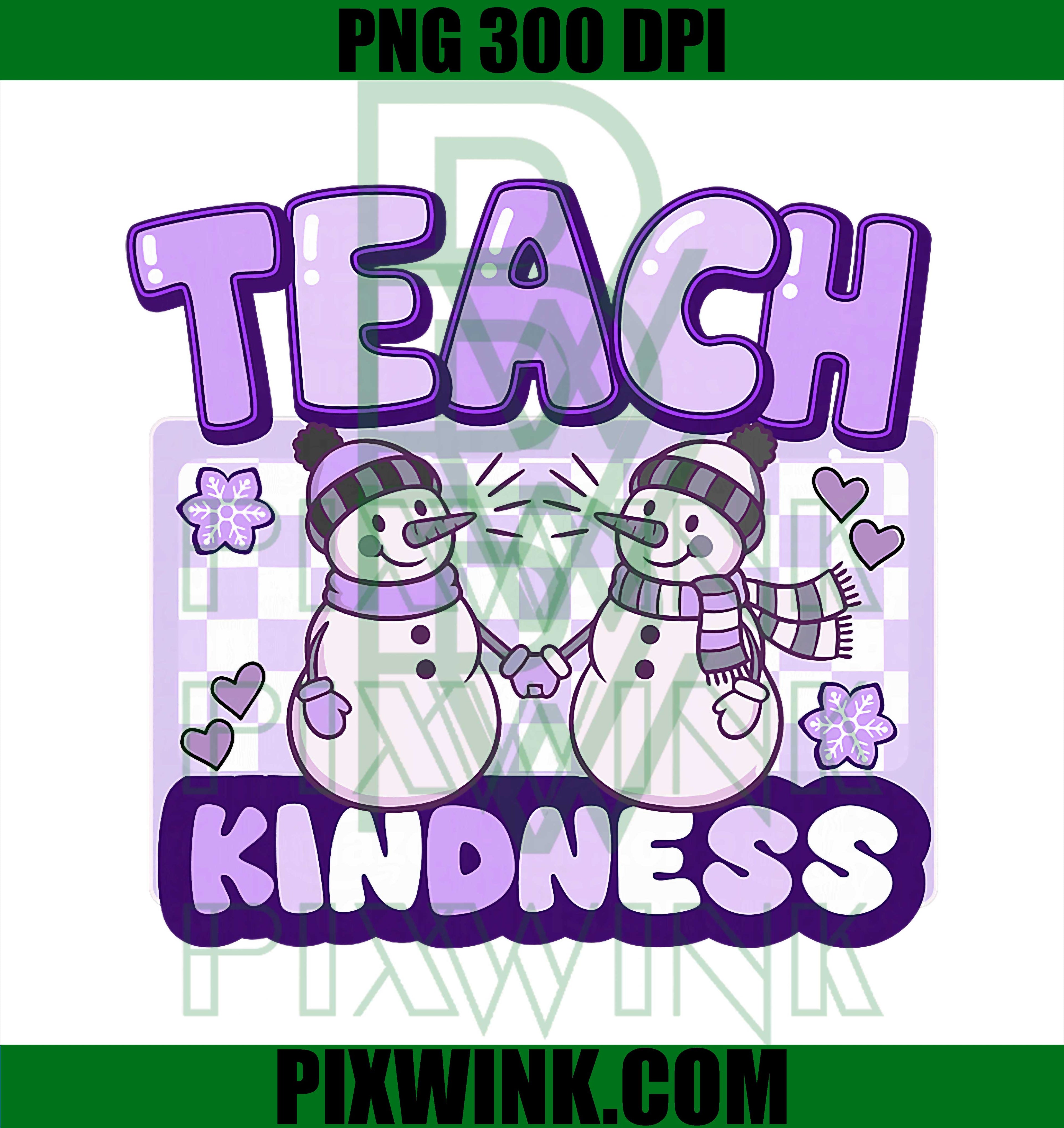 Snowman Teach Kindness Teacher PNG