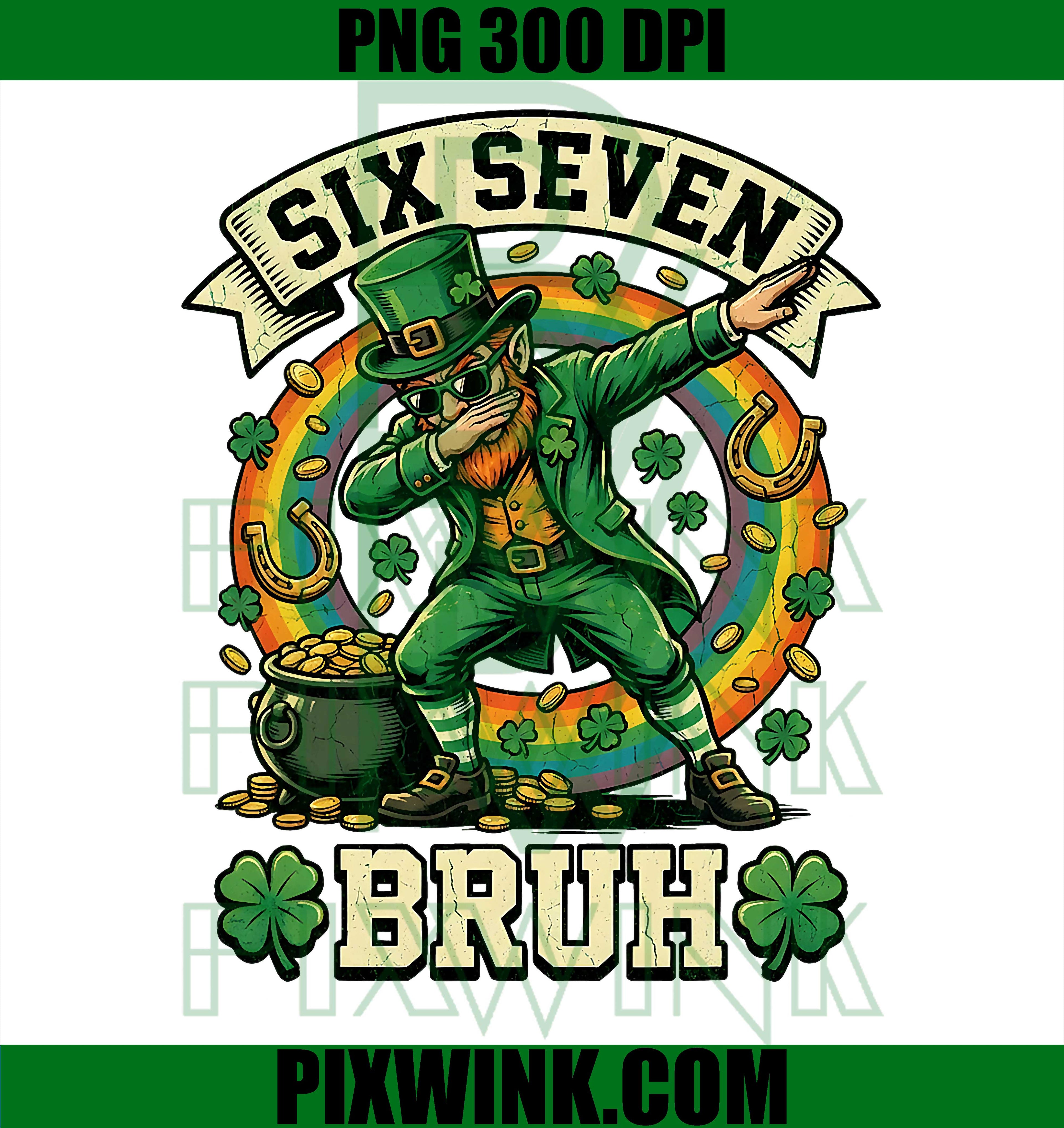 Bruh St Patricks Day 67 Meme PNG, Six Seven Funny Quote PNG