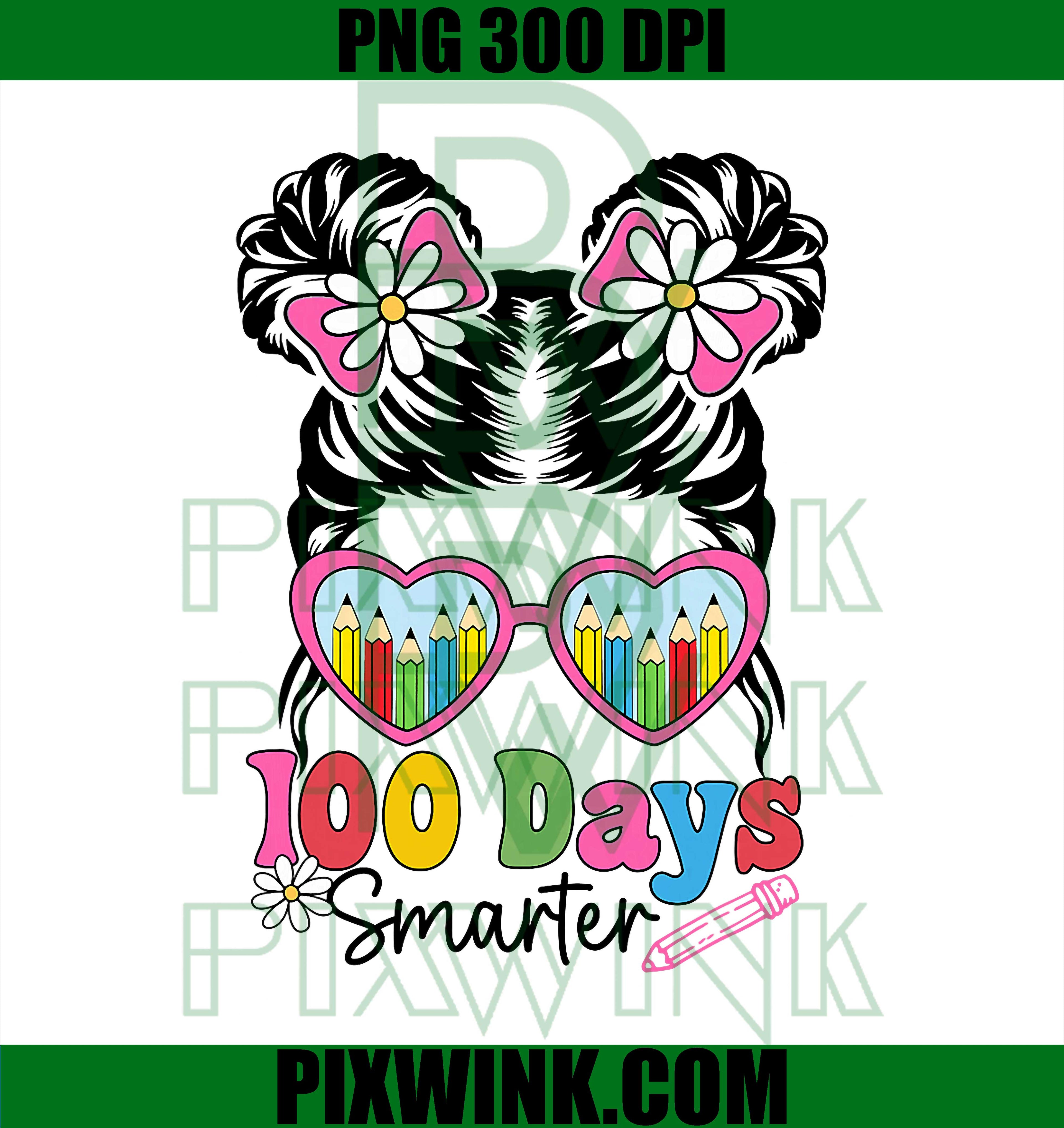 100 Days Smarter Messy Bun Hair Girls Kids, 100th Day School PNG