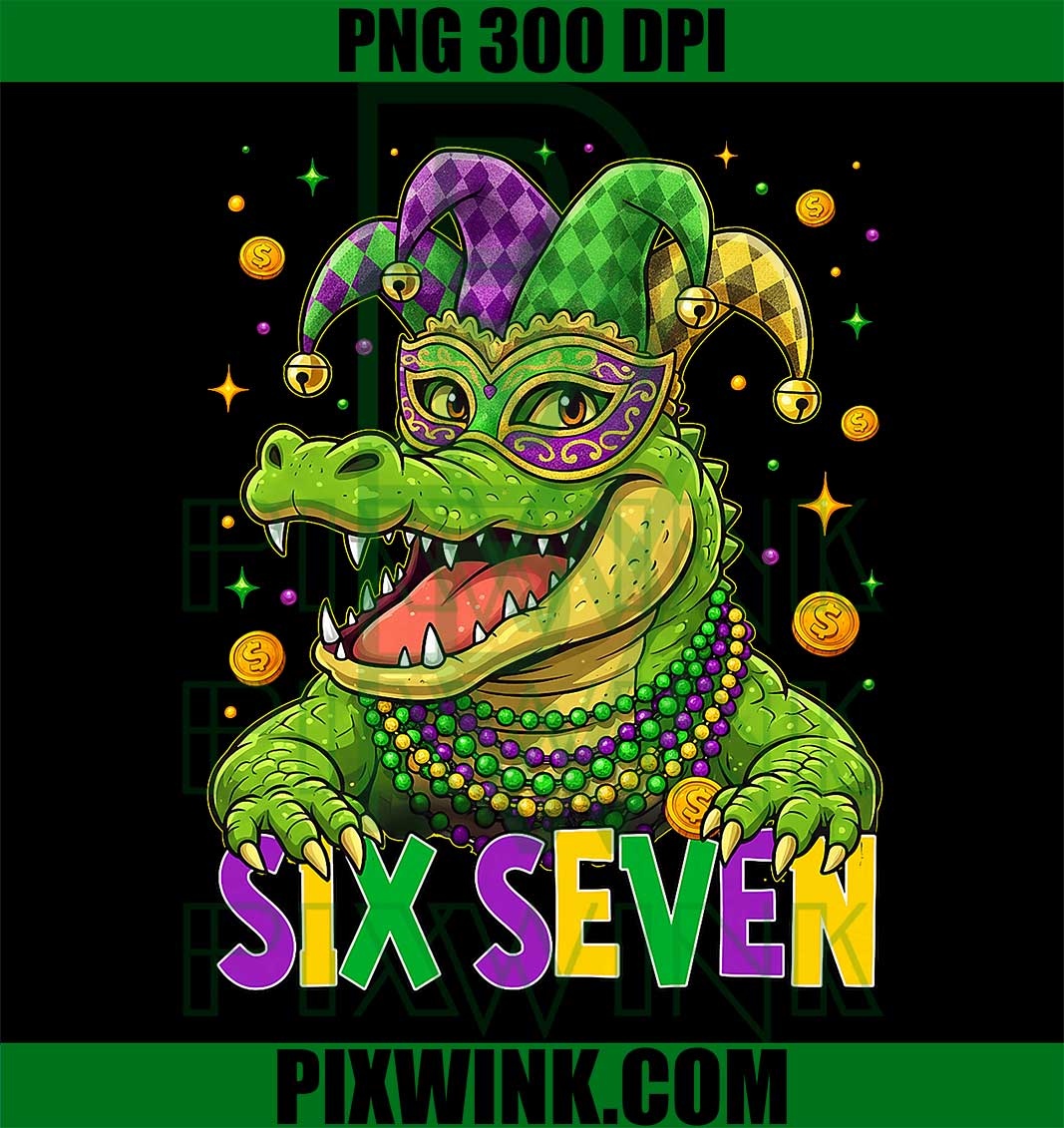 It's Mardi Gras Bruh Alligator Six Seven, 6 7 Meme PNG