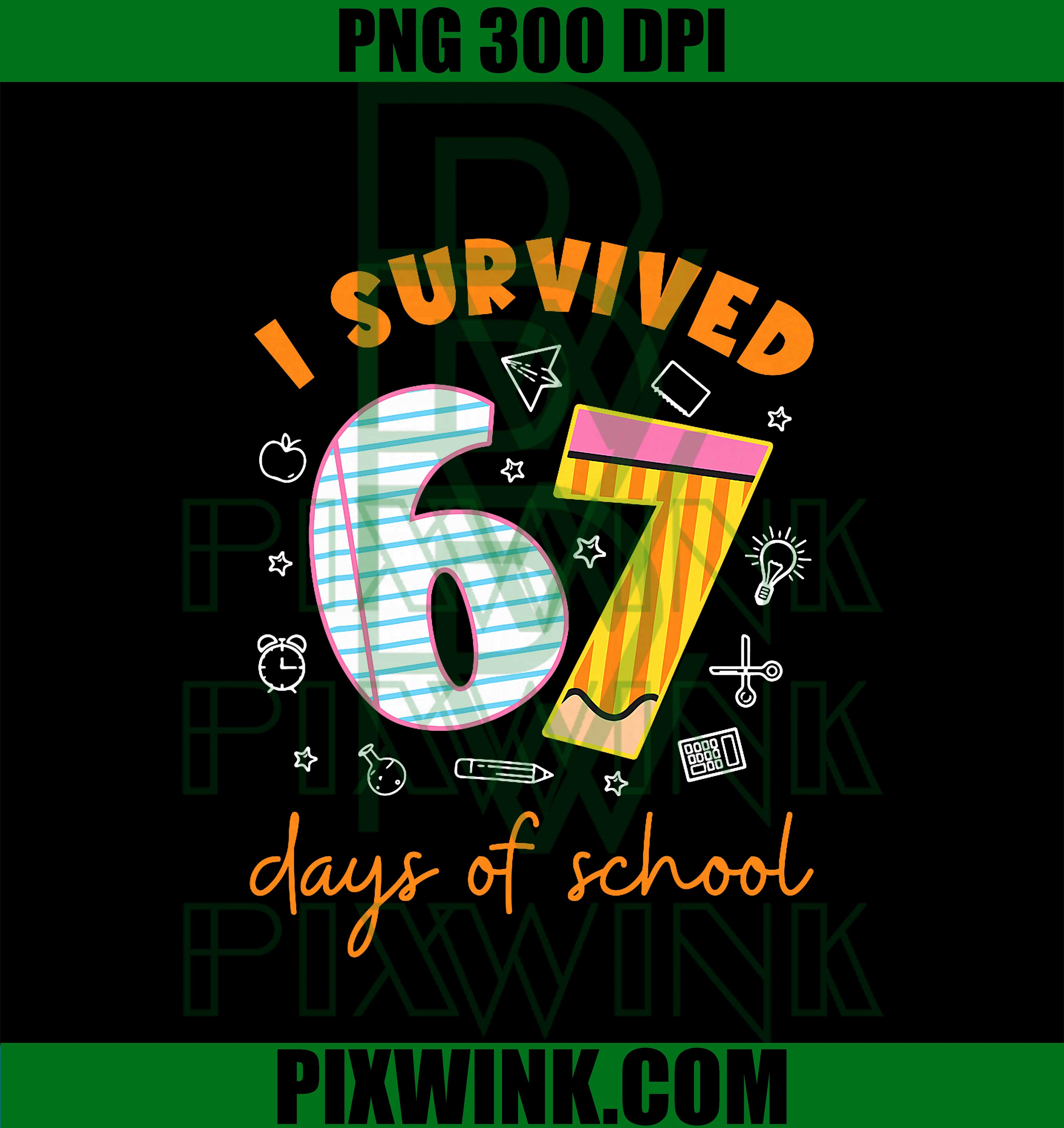 67 Days of School Cool Teacher PNG Design,  Funny Back to School PNG Designs