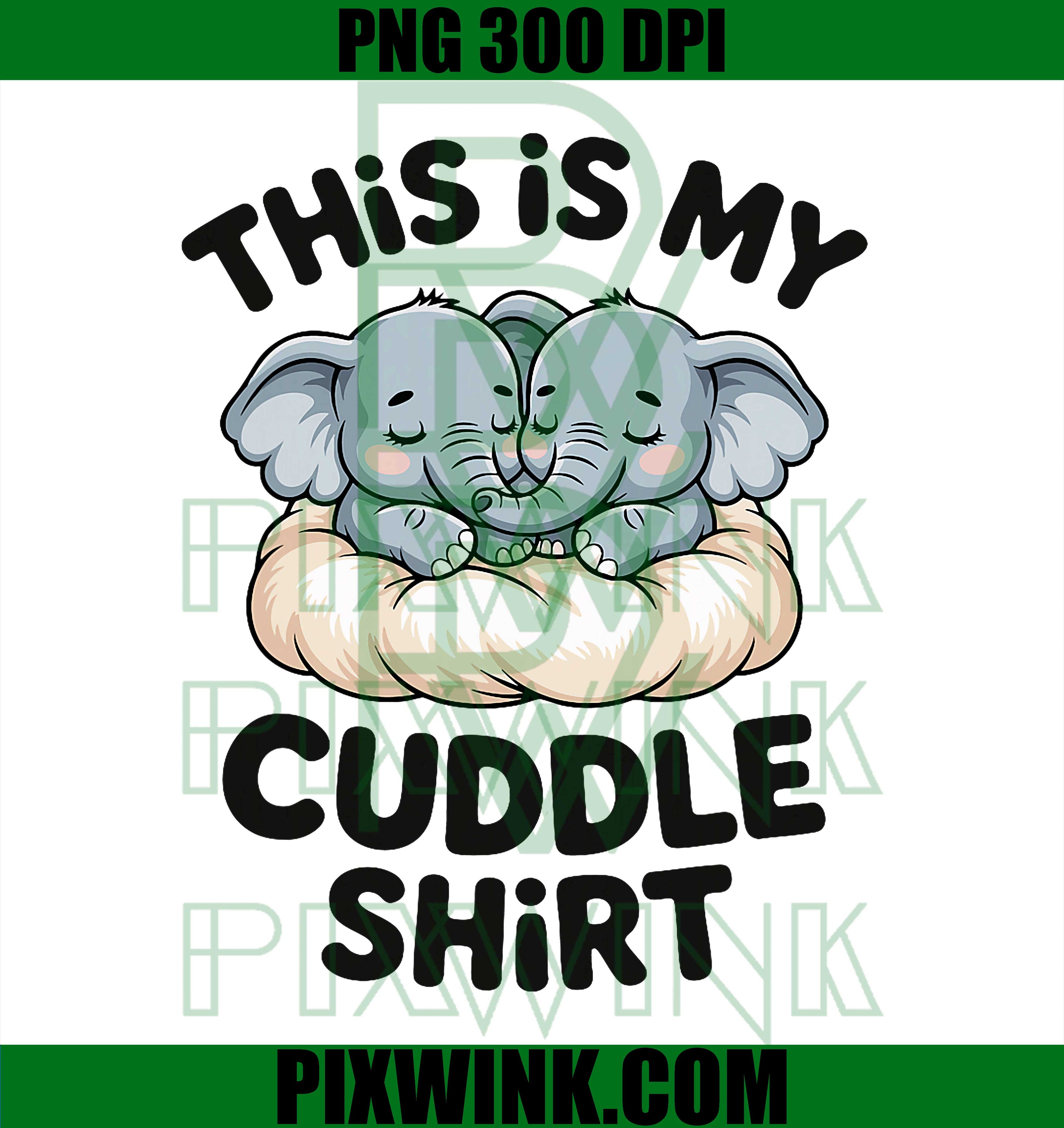 Baby Elephant Couple, This is My Cuddle PNG