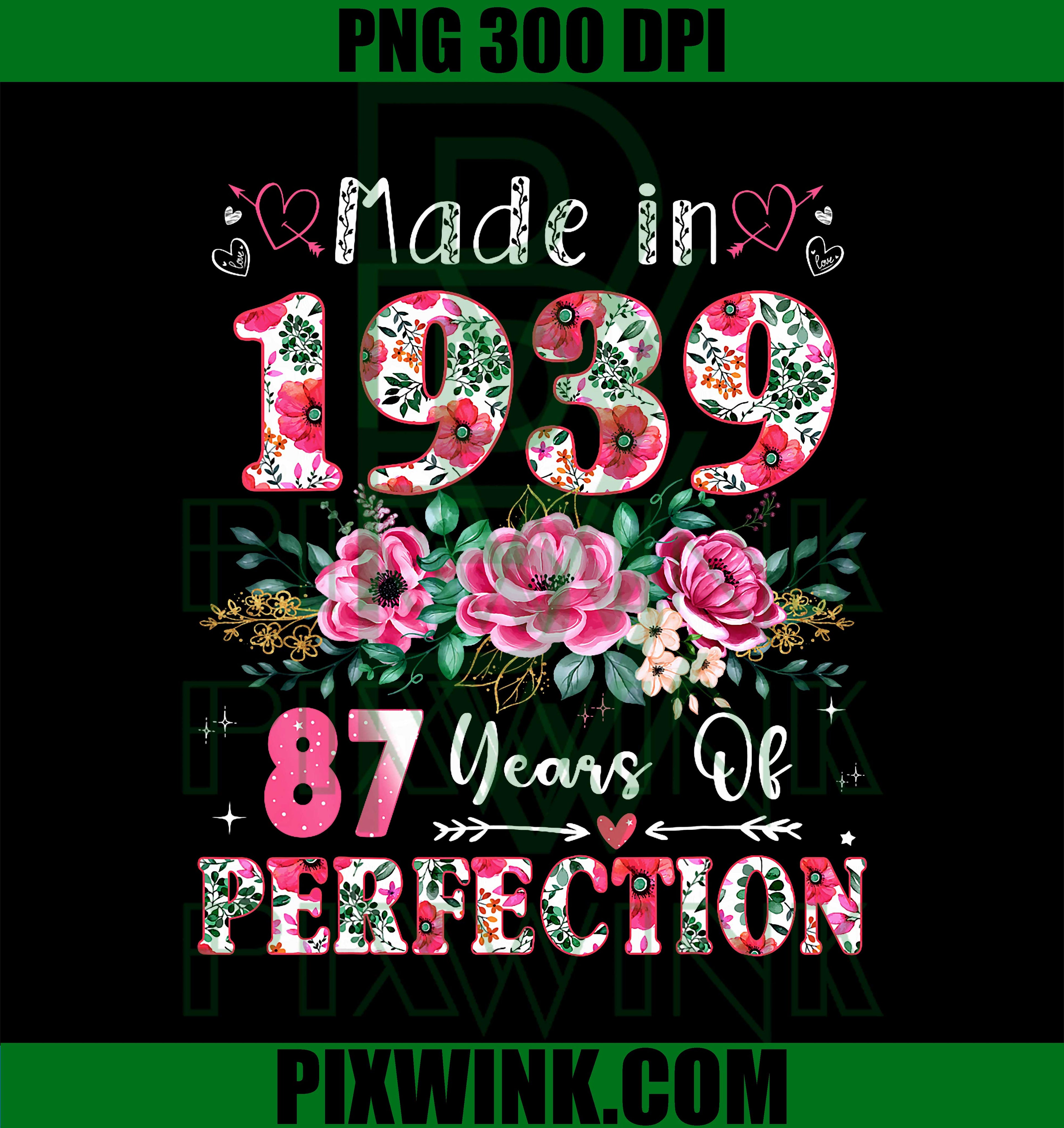 87 Year Old Made in 1939 PNG, Floral 87th Birthday Women PNG