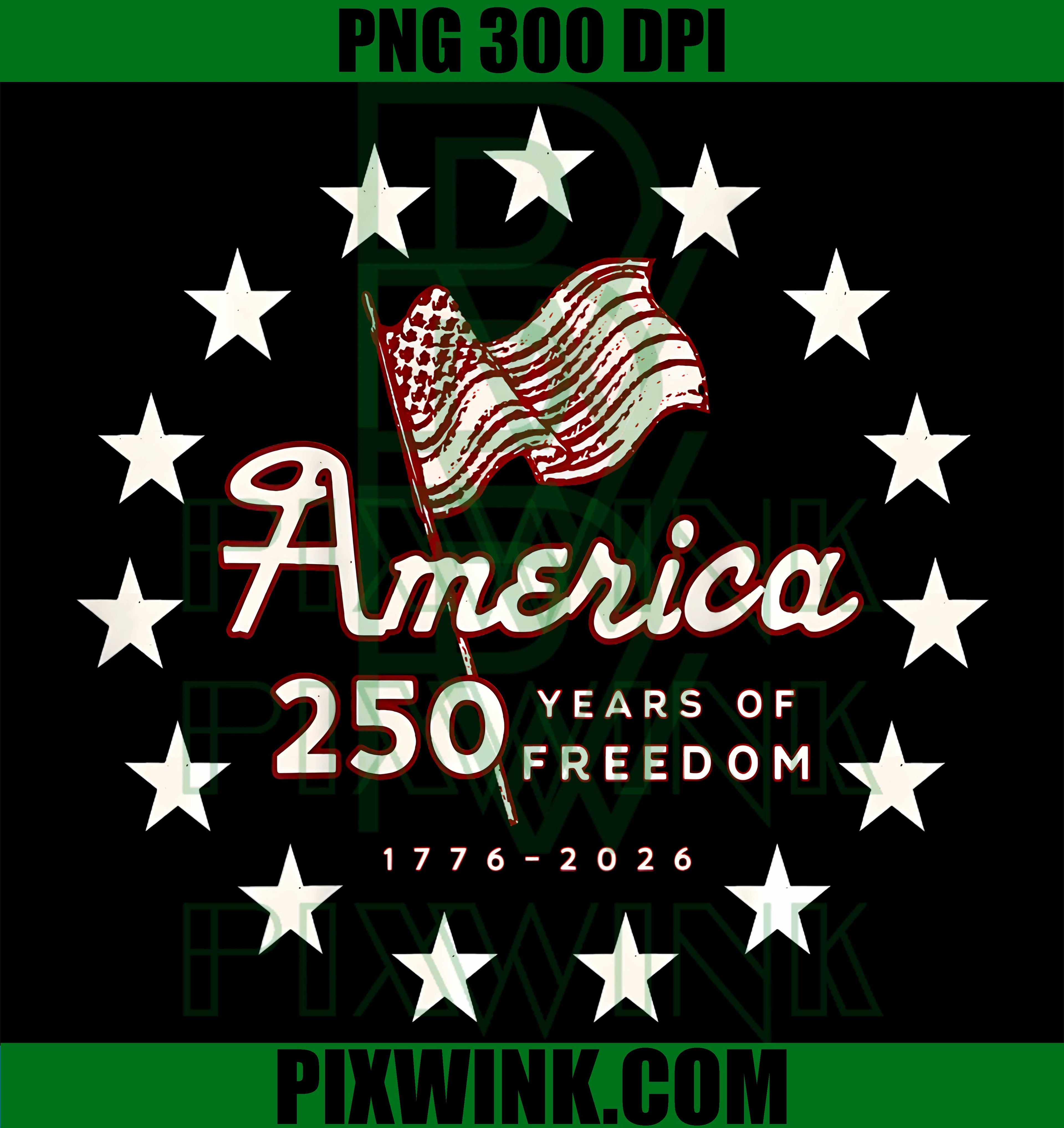 America Freedom 250 Years PNG, 250th Anniversary PNG, American Flag PNG