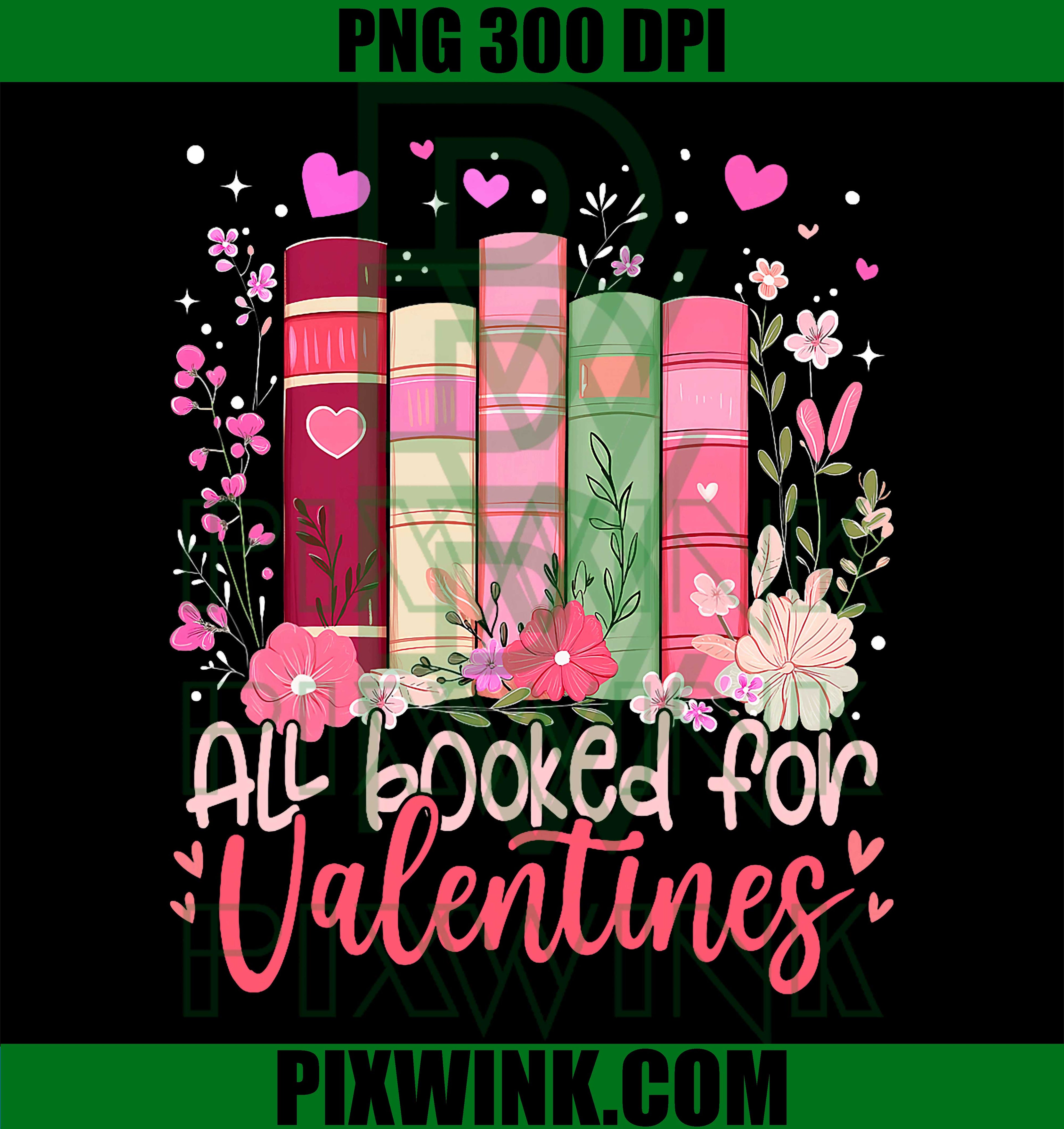 Valentines All Booked For Valentines Book Lovers Teacher PNG