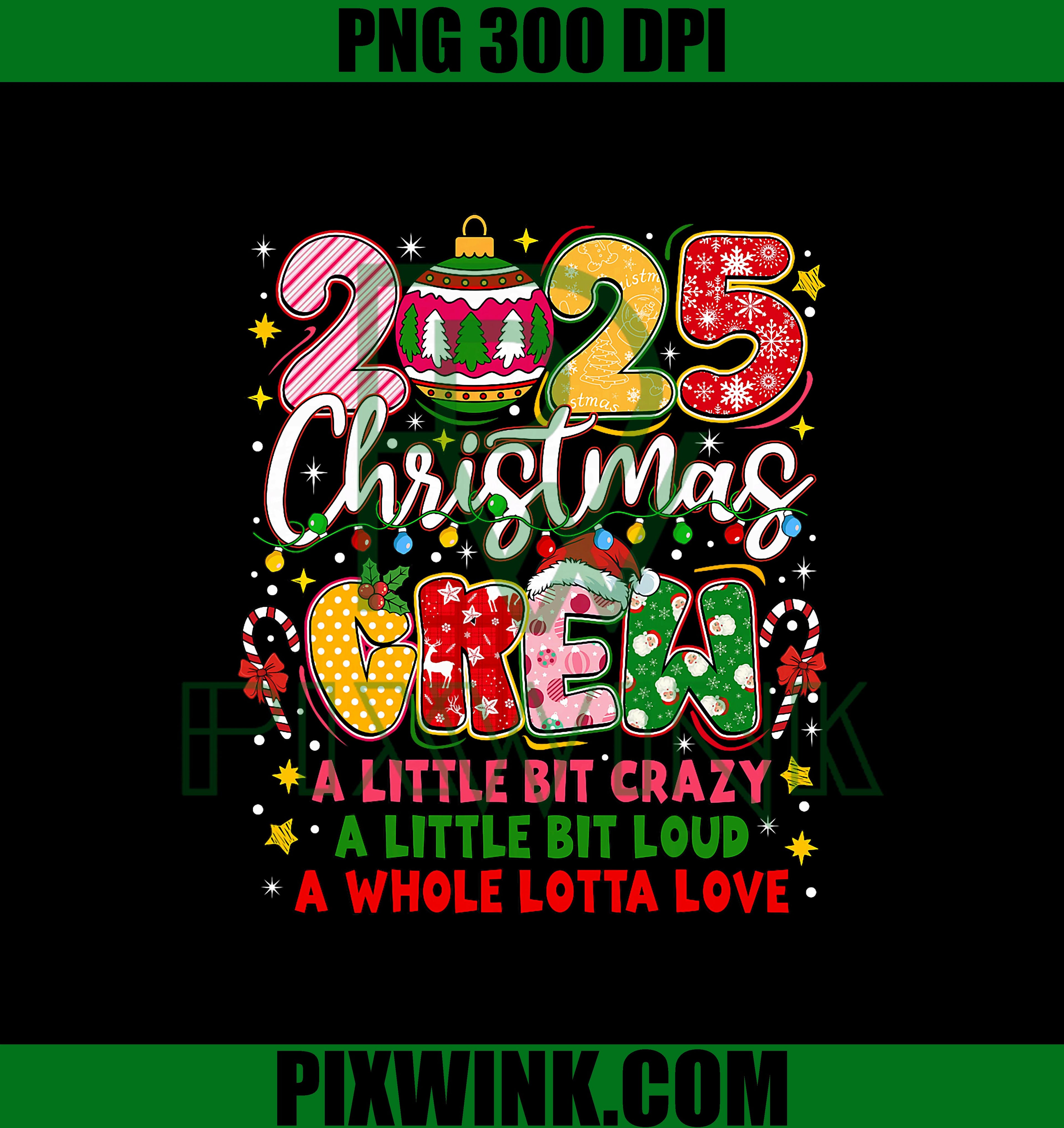 2025 Christmas Crew PNG ,Digital Download Festive Family PNG Design