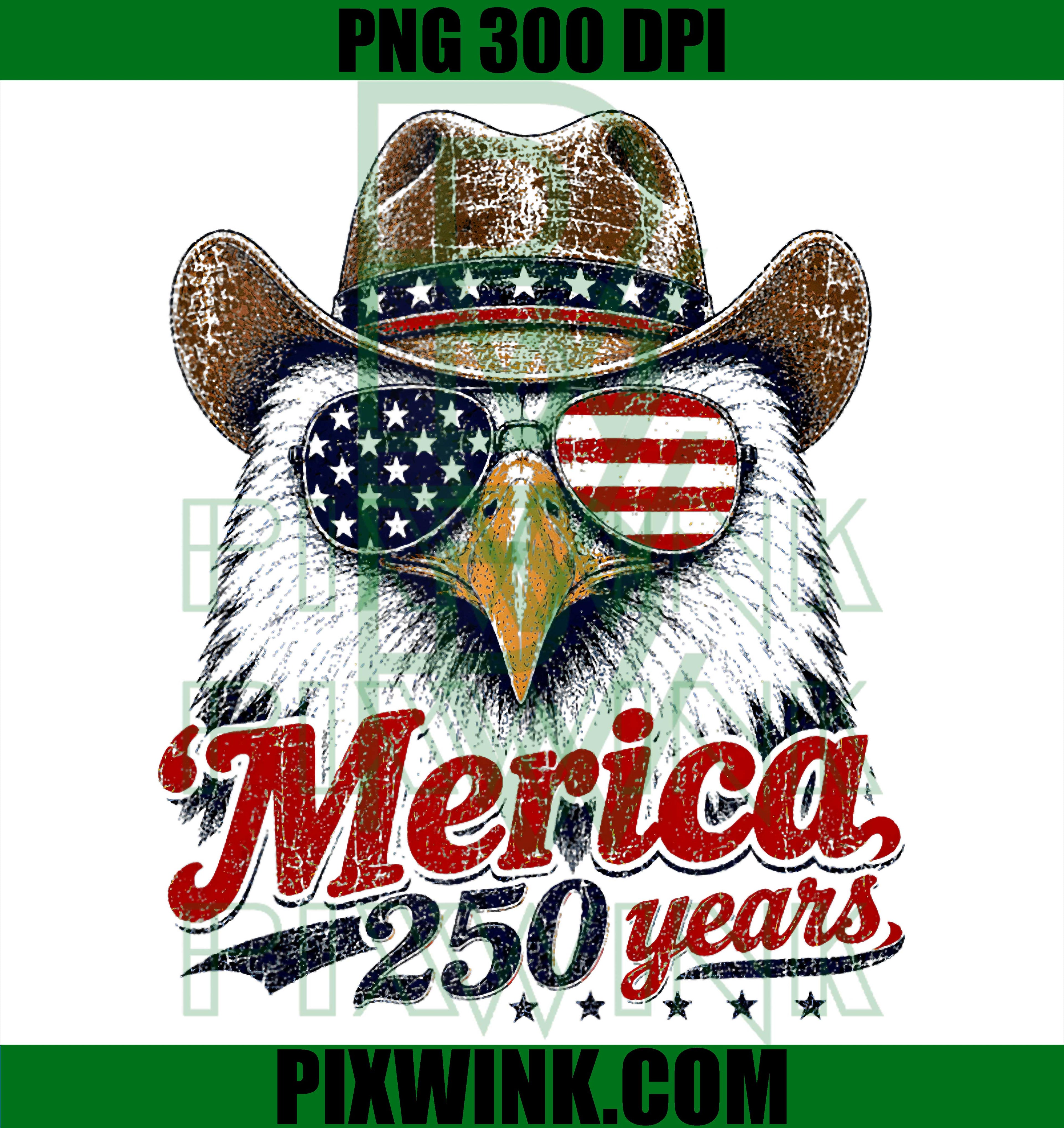 Merica Patriotic US Anniversary PNG, 1776 2026 250 Years America PNG
