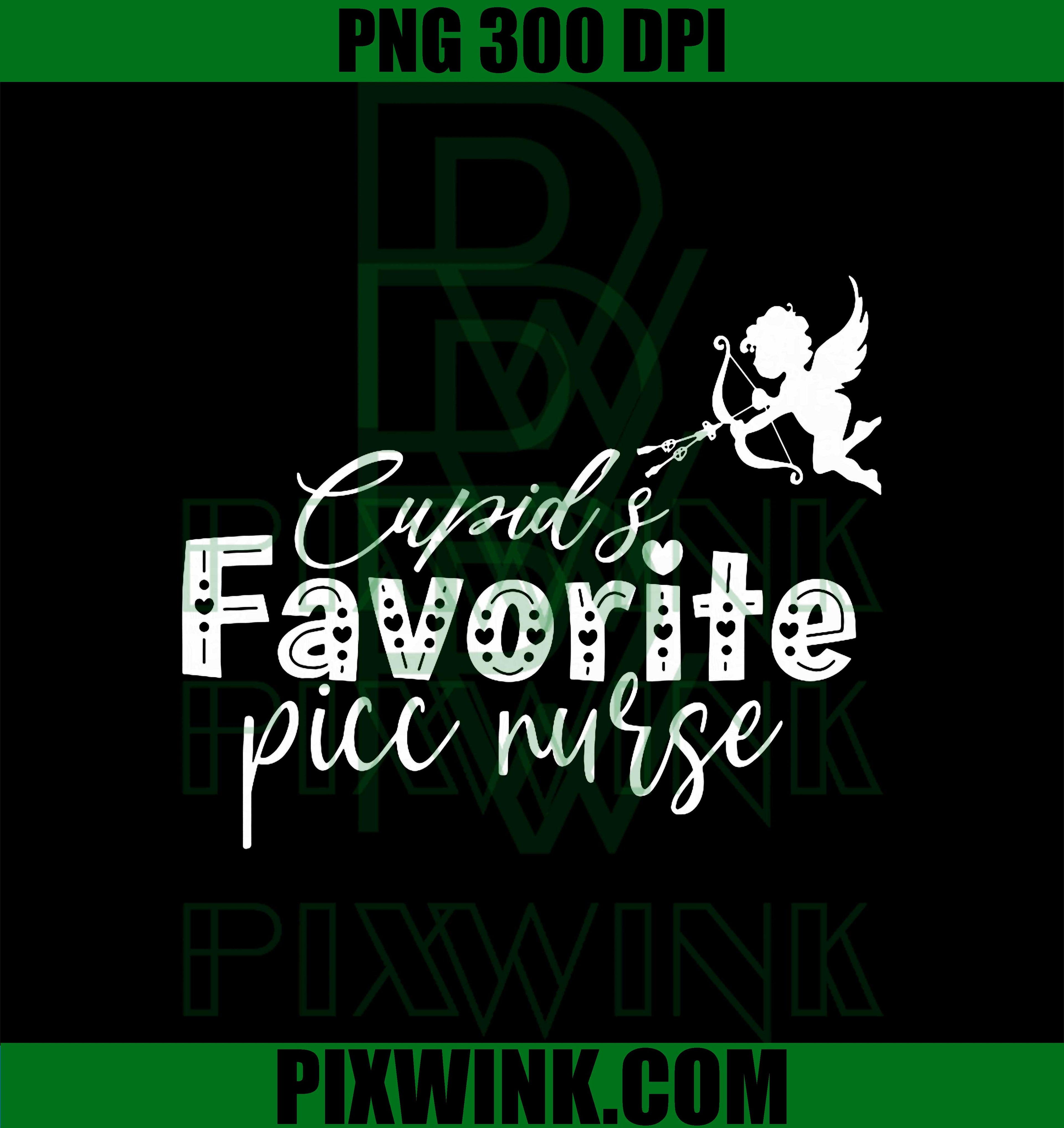 Cupid's Favorite PICC Nurse, Valentine Vascular Access Team PNG