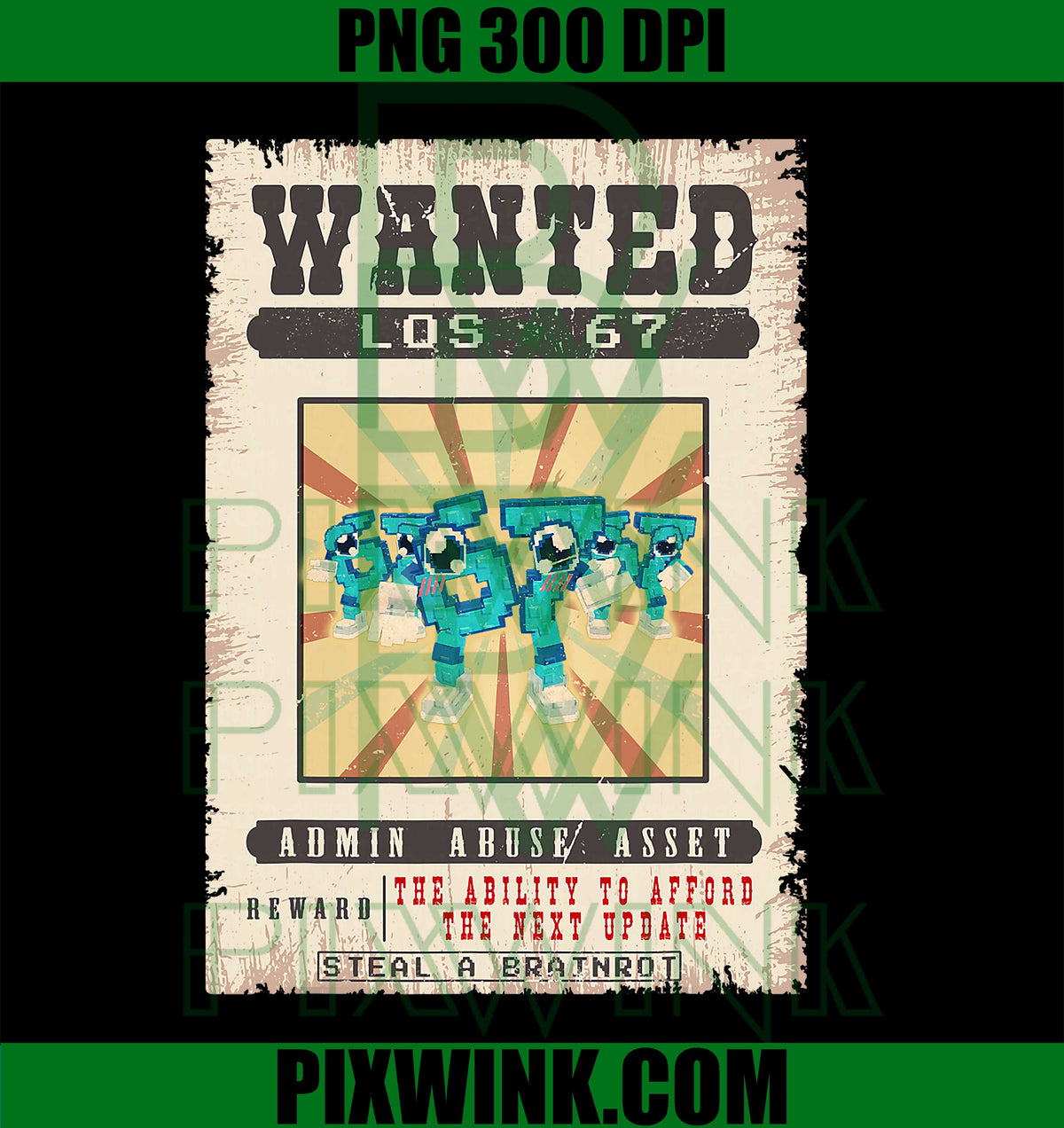 Los 67 Brainrot Funny Wanted PNG