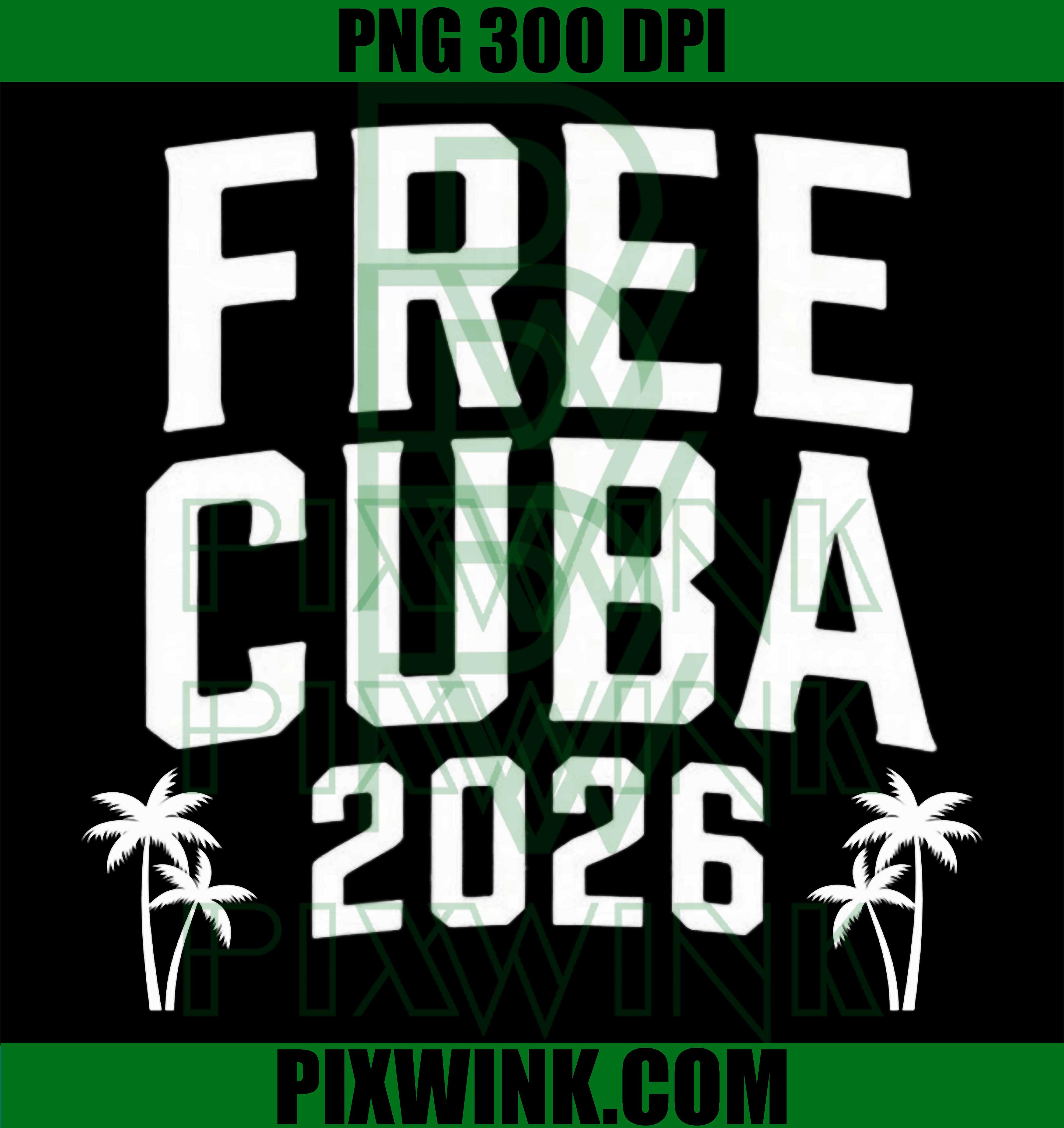 Free Cuba 2026 PNG, Cuba Libre Donroe Doctrine Design PNG