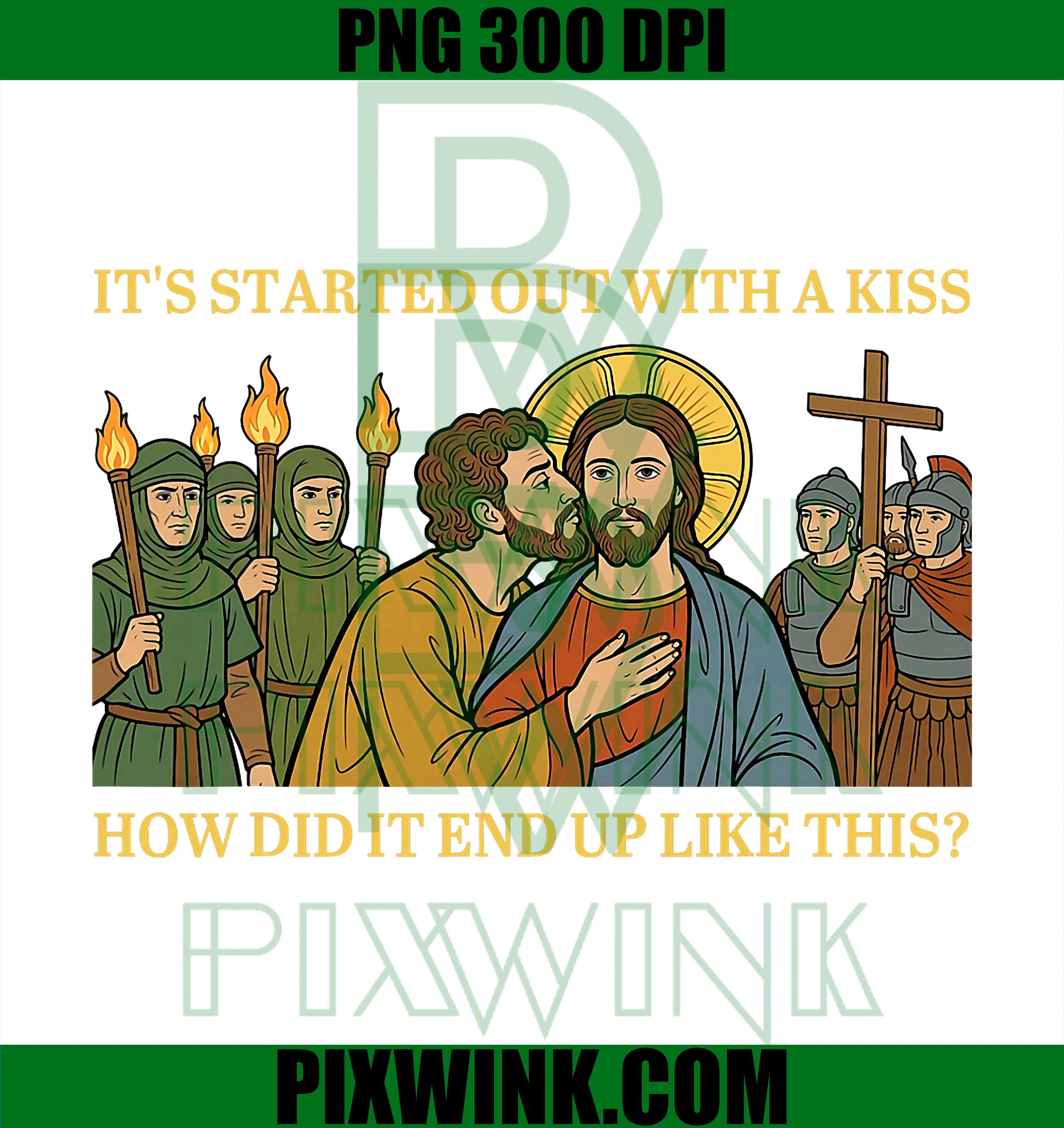 Jesus Kiss PNG, It Started Kiss PNG, Christian Meme PNG