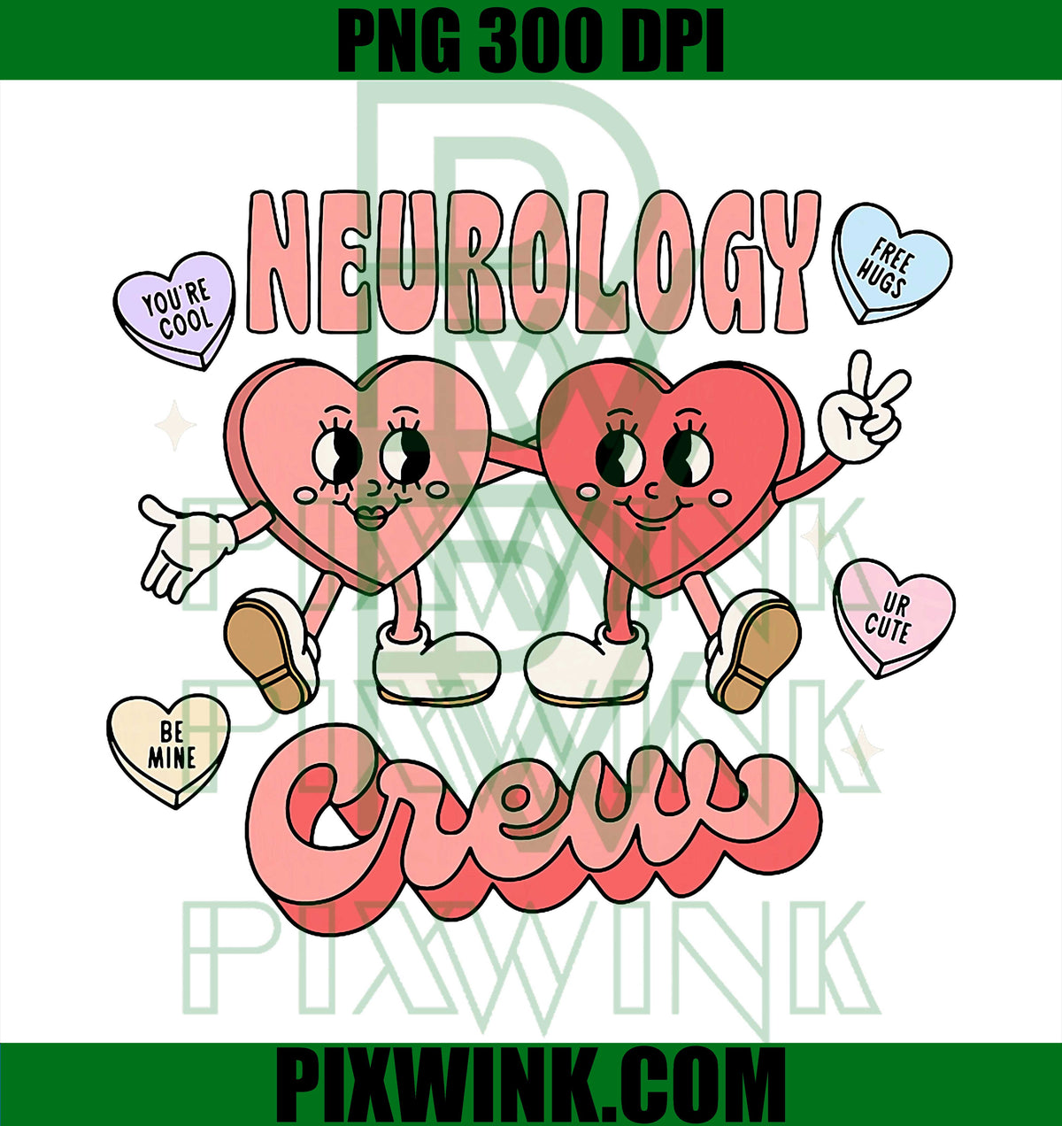 Neurology Crew PNG, Candy Heart Valentine PNG, Neuro Nurse Trauma ICU PNG