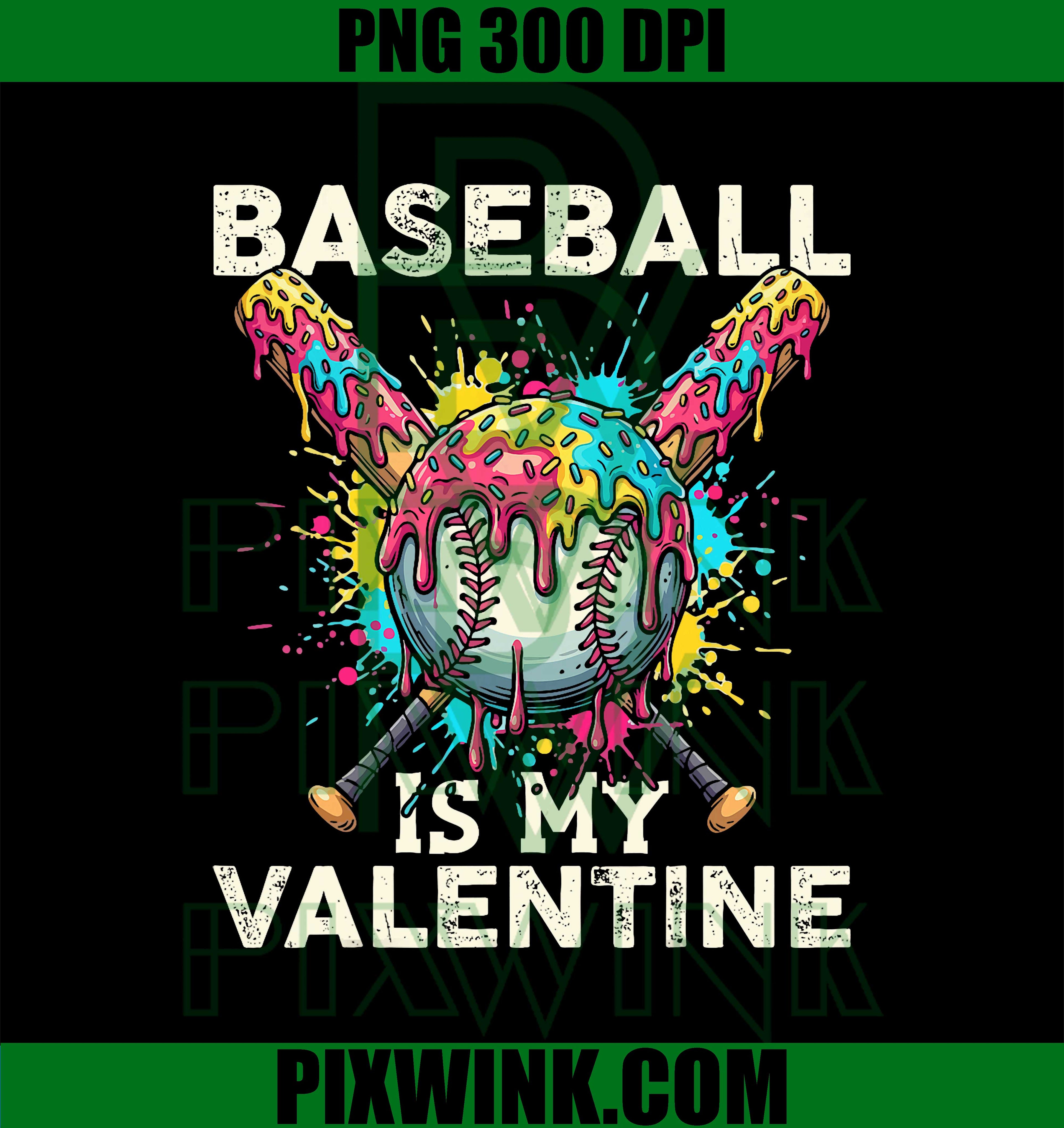 Baseball is My Valentine Ice Cream Drip Crossed Bats PNG